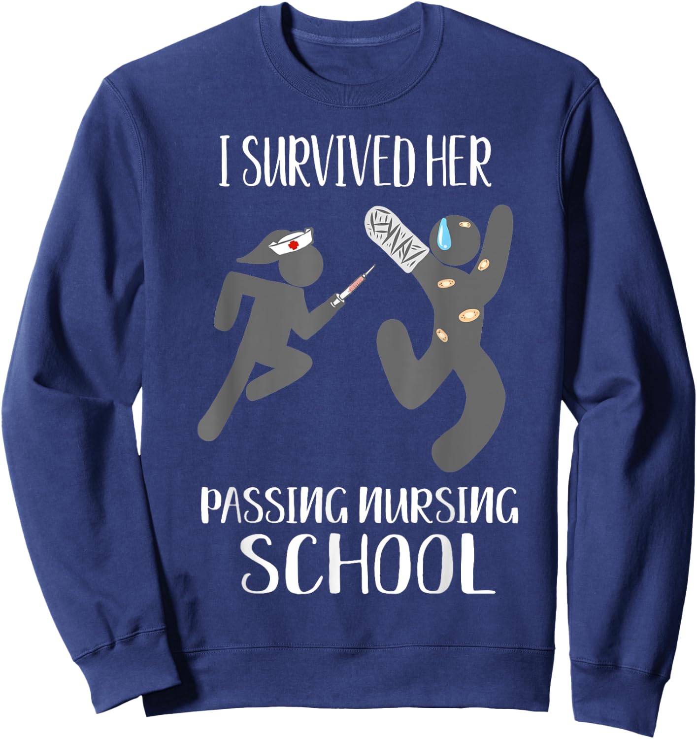 I Survived Her Passing Nursing School Gifts Him Boyfriend Sweatshirt - Sweatshirt | Navy