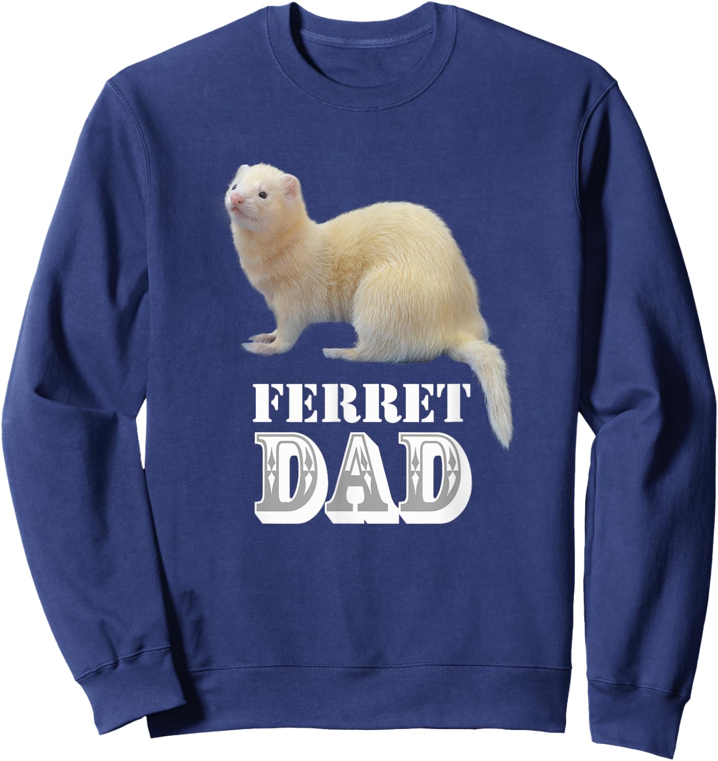 Cute Albino White Ferret Dad Ferrets Lover Kids Pet Gift Sweatshirt - Sweatshirt | Navy