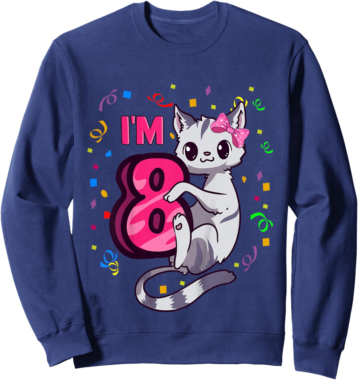 Girls 8th Birthday Outfit I'm 8 Years Old Cat Kitty Kitten Sweatshirt - Sweatshirt | Navy