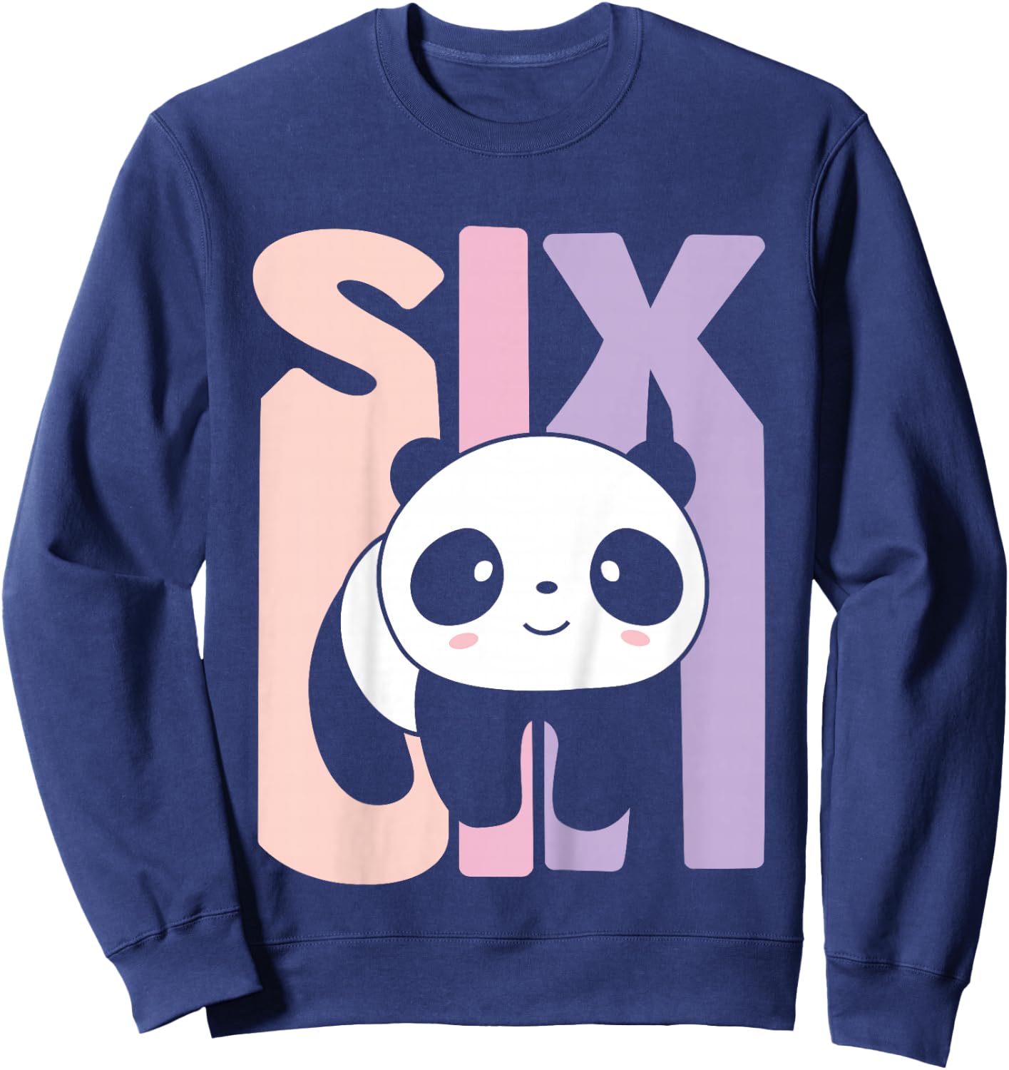 6 Year Old Cute Panda Birthday Girl 6th B-day Sweatshirt - Sweatshirt | Navy