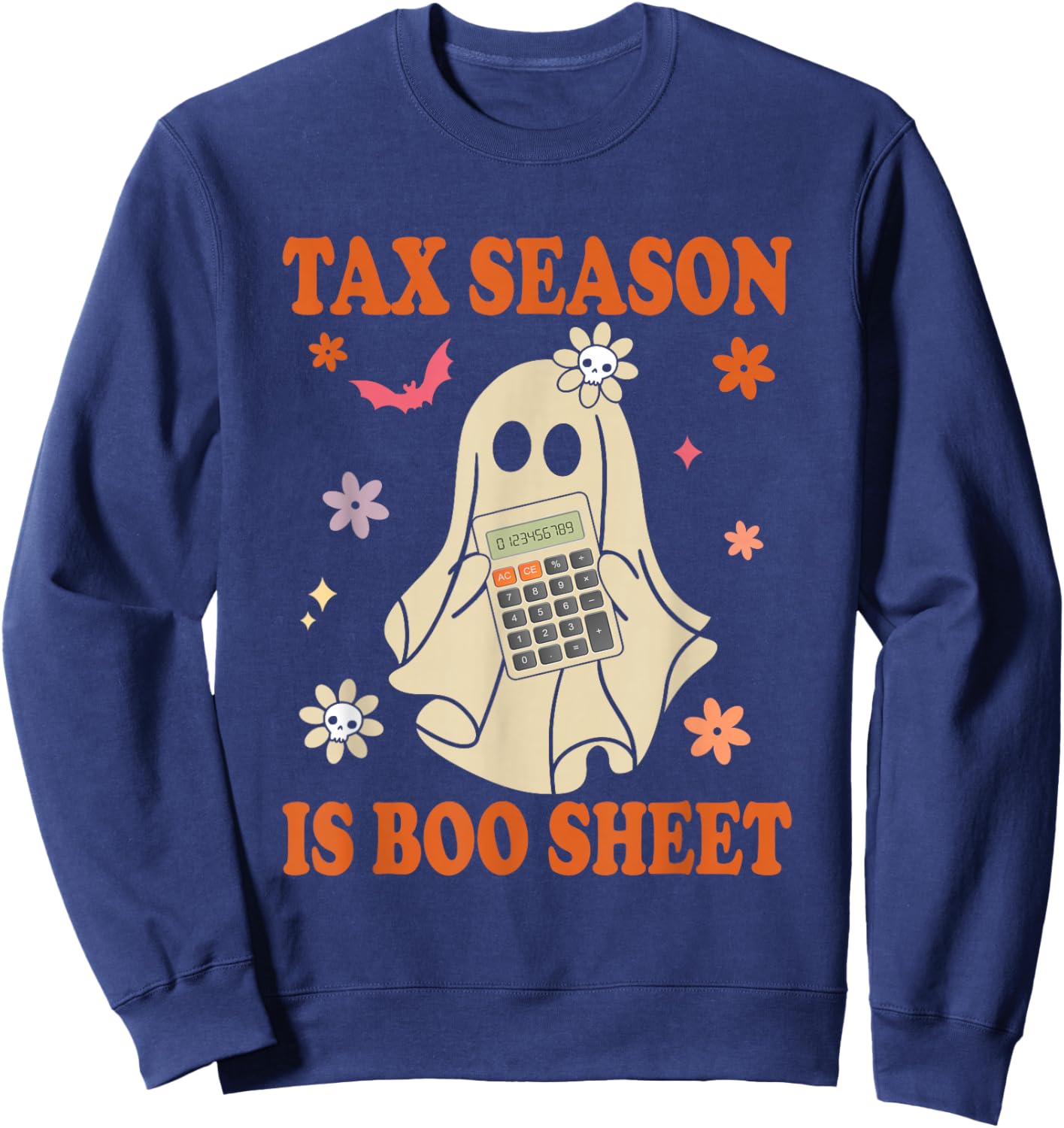 Funny Accountant Tax Season Is Boo Sheet CPA Halloween Ghost Sweatshirt - Sweatshirt | Navy