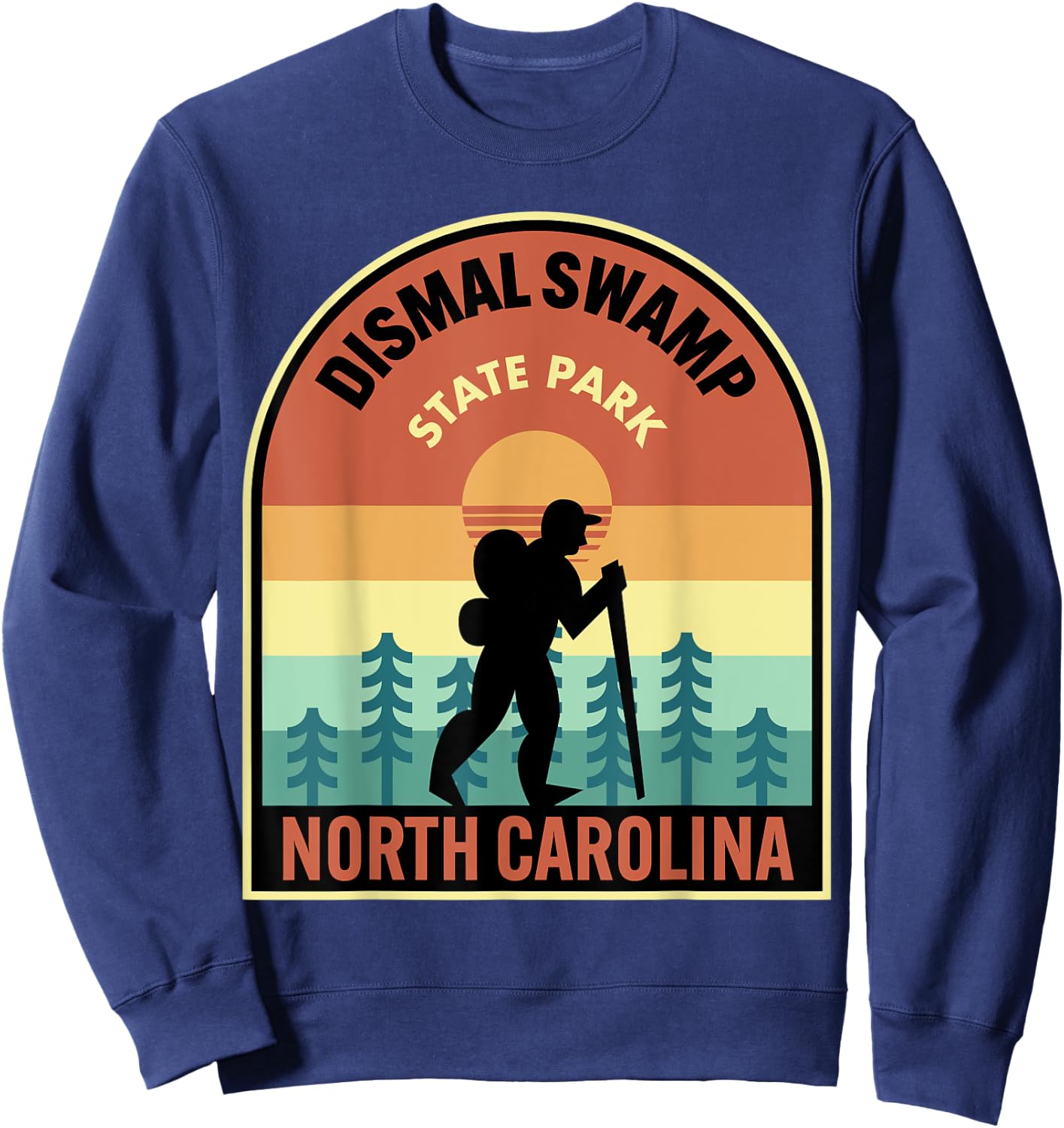 Dismal Swamp State Park North Carolina Retro Hiking Sweatshirt - Sweatshirt | Navy