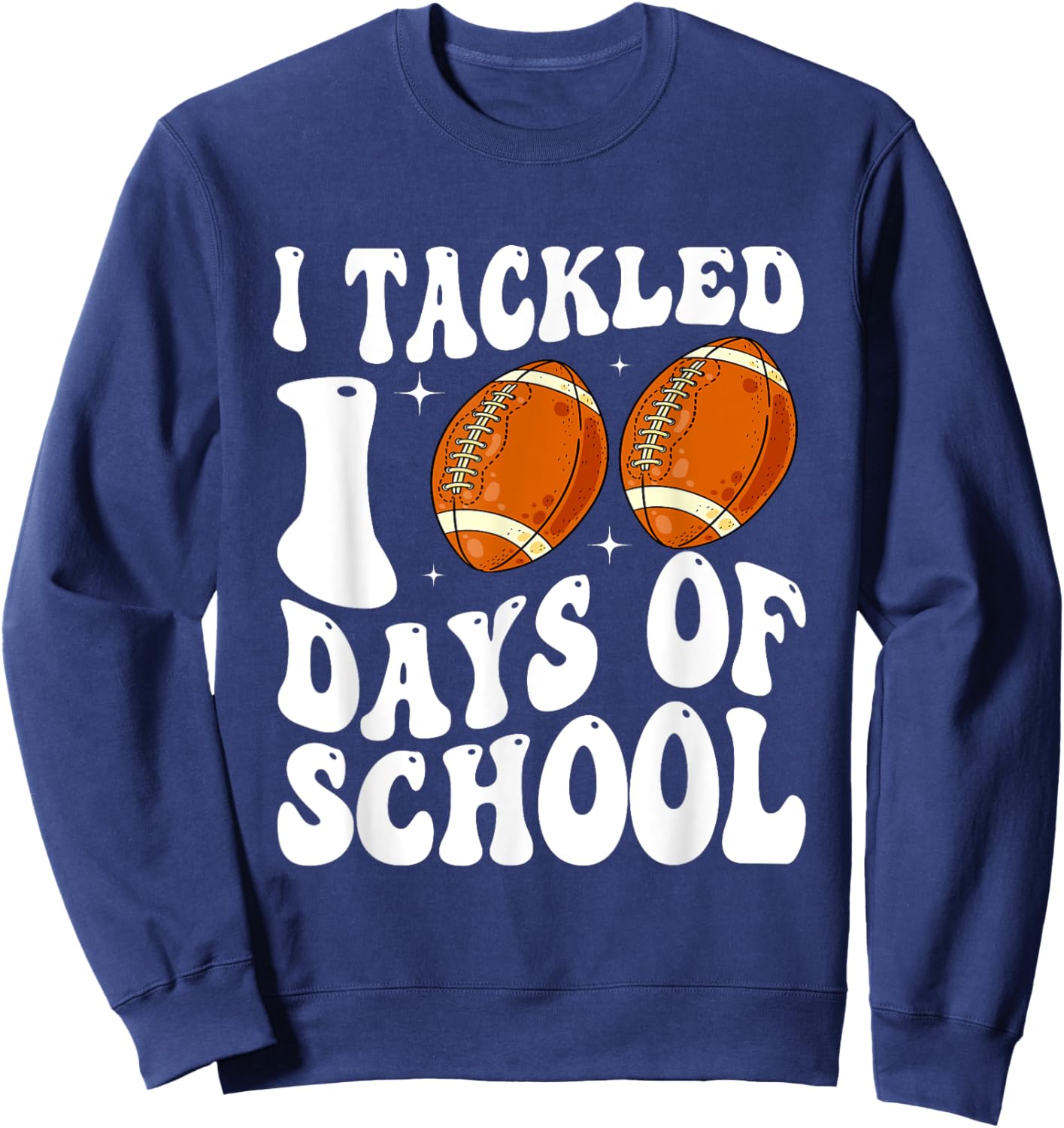 I Tackled 100 Days Of School Football 100th Day Kids Groovy Sweatshirt - Sweatshirt | Navy