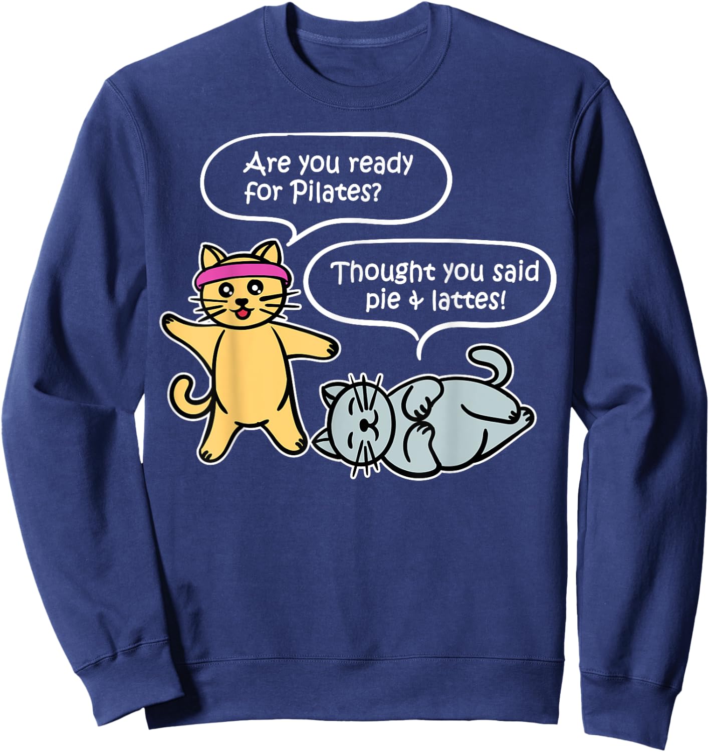 Funny Pilates Yoga Cats Fitness Training Body Workout Sweatshirt - Sweatshirt | Navy