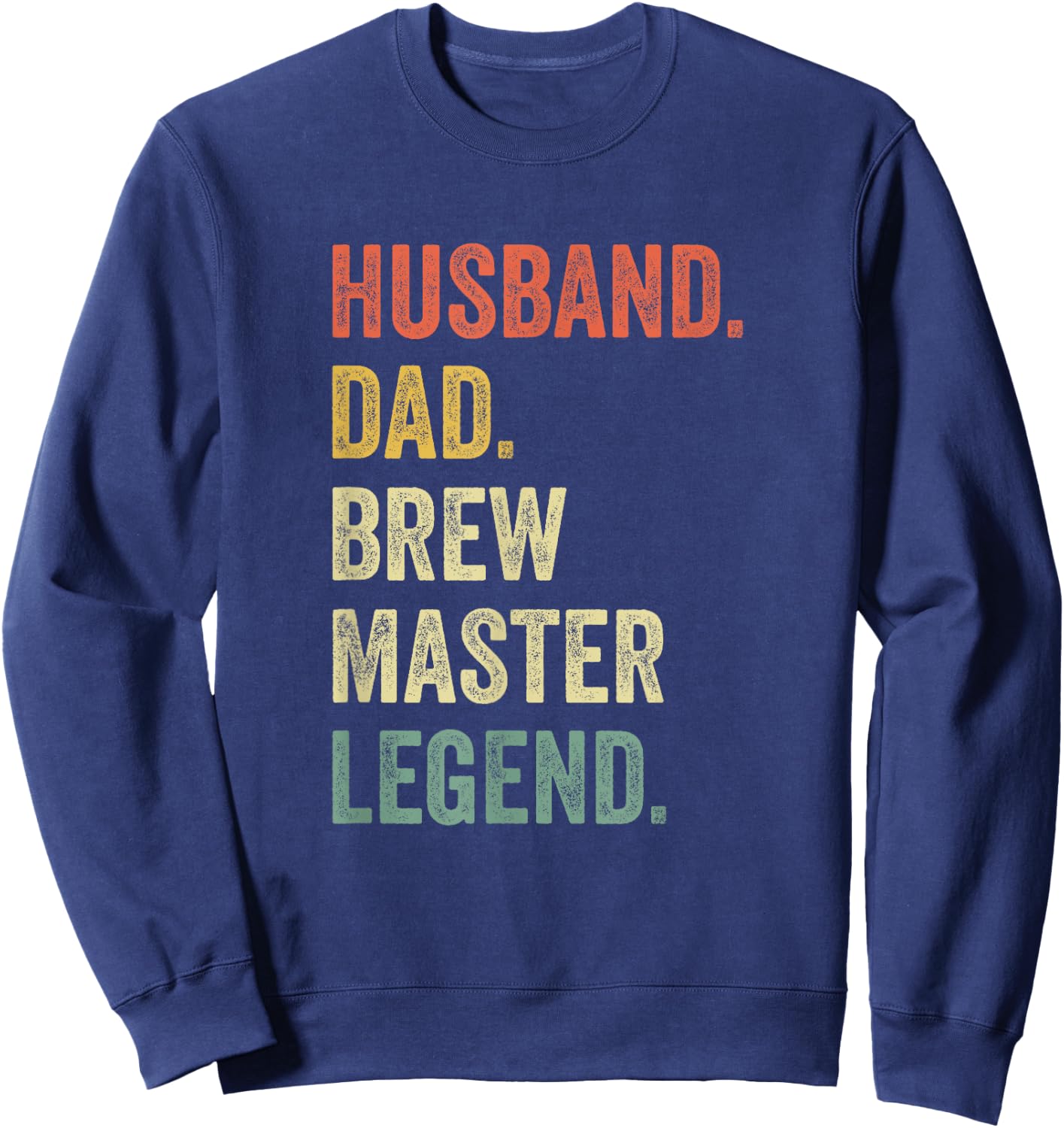 Funny Brew T Shirt Vintage Beer Gifts Dad Retro Brew Master Sweatshirt - Sweatshirt | Navy
