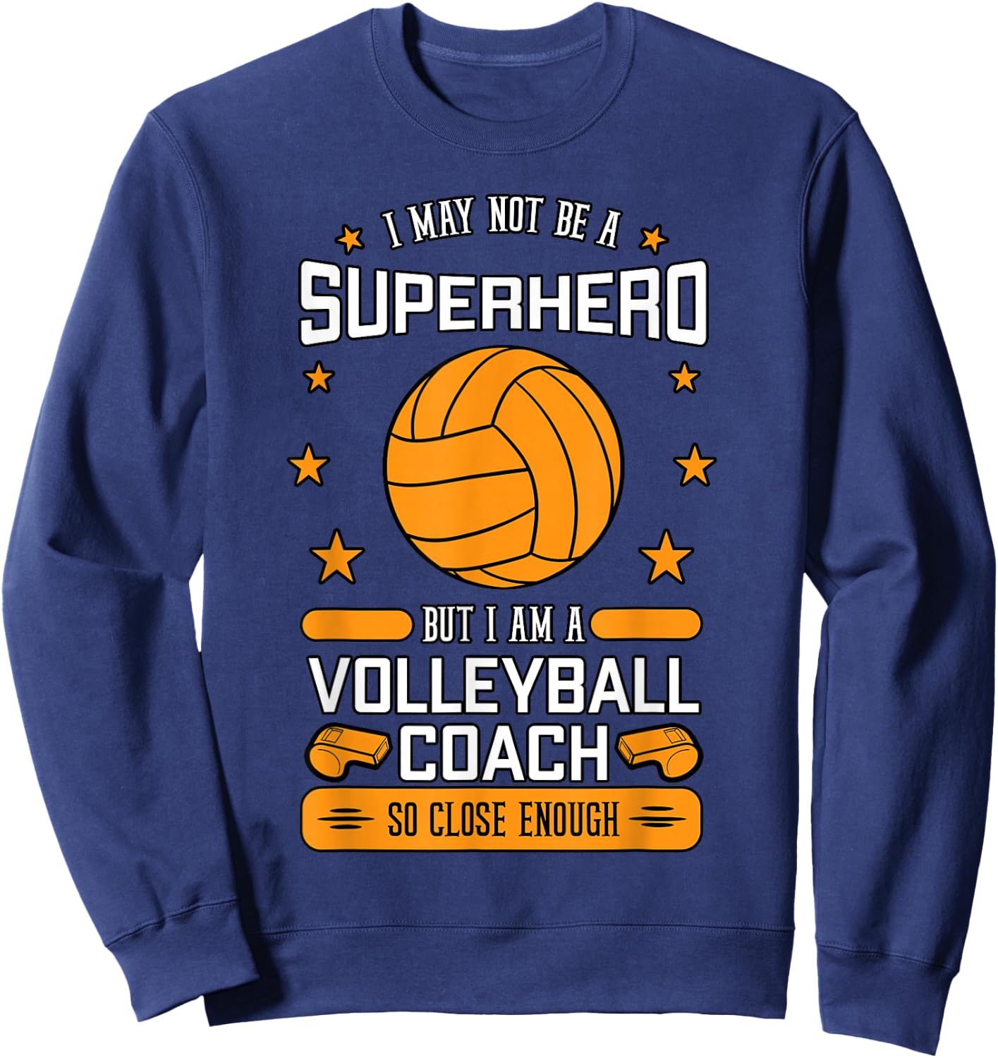 Volleyball Coach Team Superhero Sports Game Athlete Gift Sweatshirt - Sweatshirt | Navy