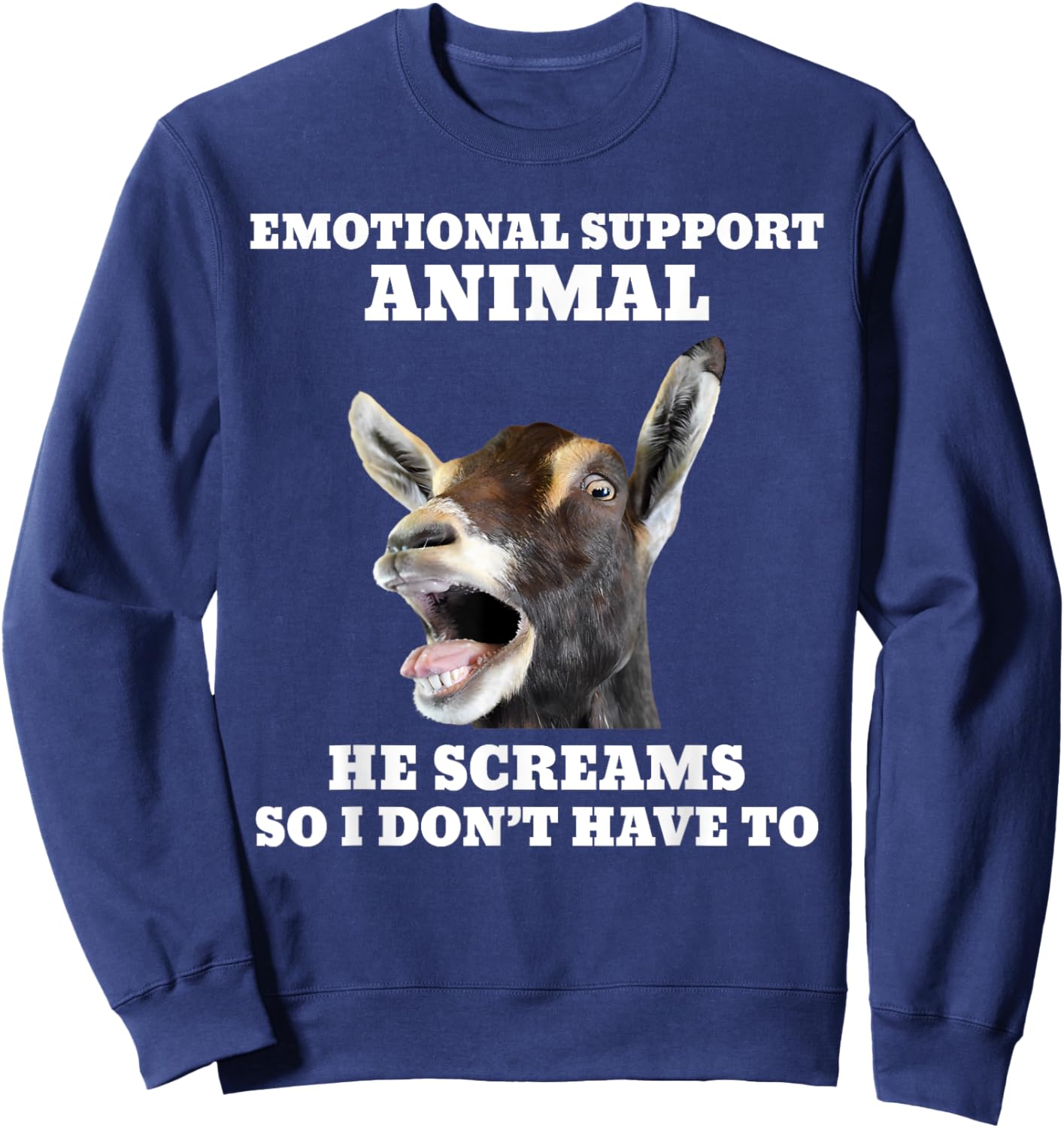 Screaming Goat Emotional Support Animal Sweatshirt - Sweatshirt | Navy