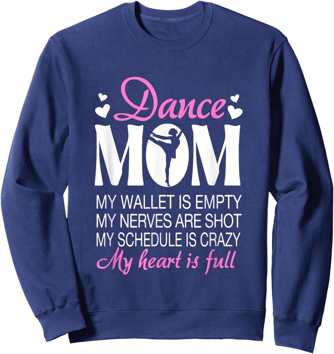 Retro Dance Mom Funny Dancing Mom Of A Dancer Mother's Day Sweatshirt - Sweatshirt | Navy
