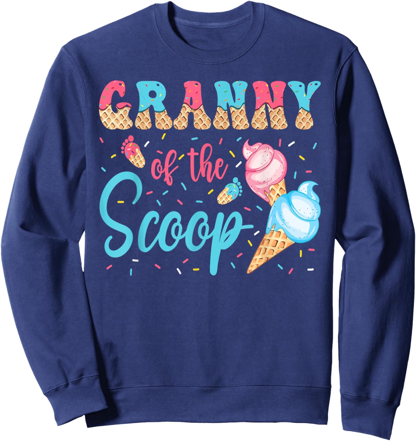 Granny Of The Scoop Ice Cream Gender Reveal Baby Shower Sweatshirt - Sweatshirt | Navy