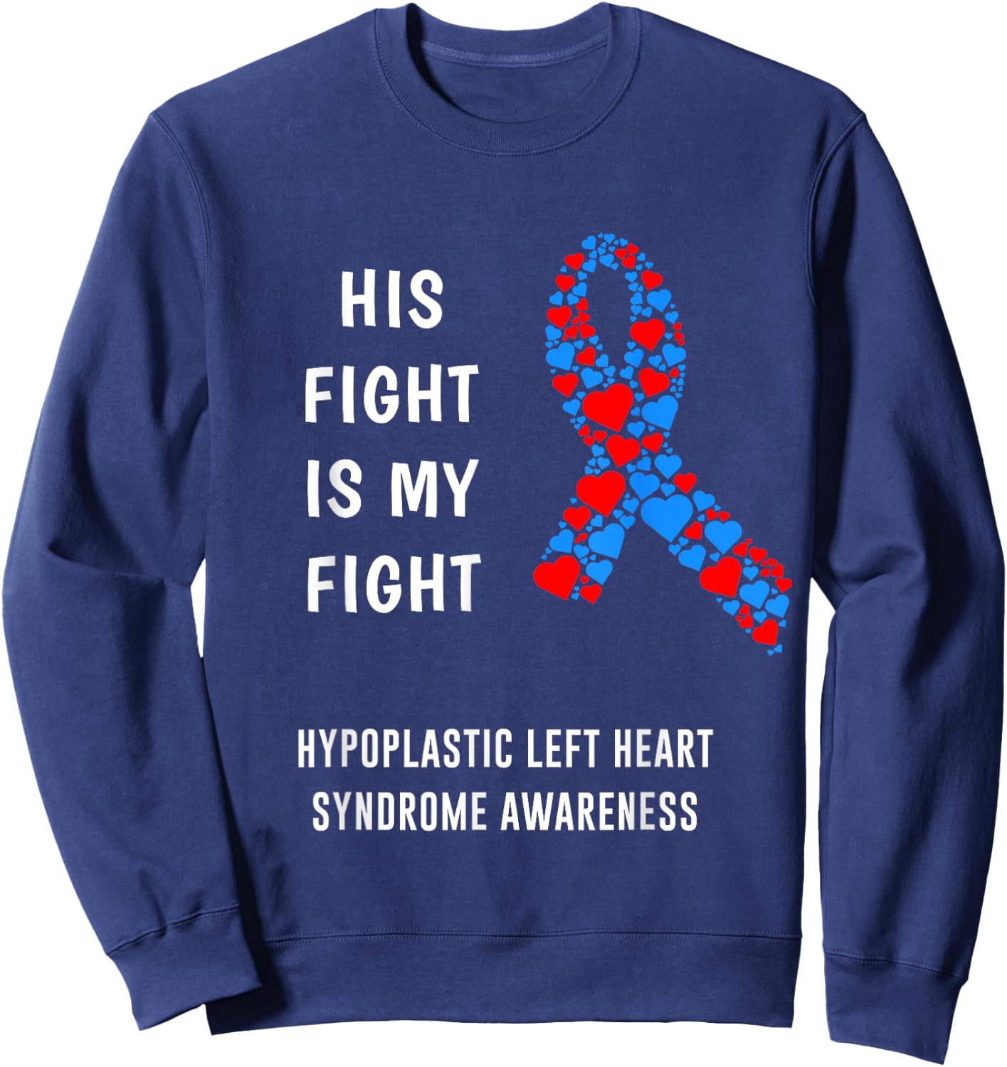 Hypoplastic Left Heart Syndrome Sweatshirt - Sweatshirt | Navy