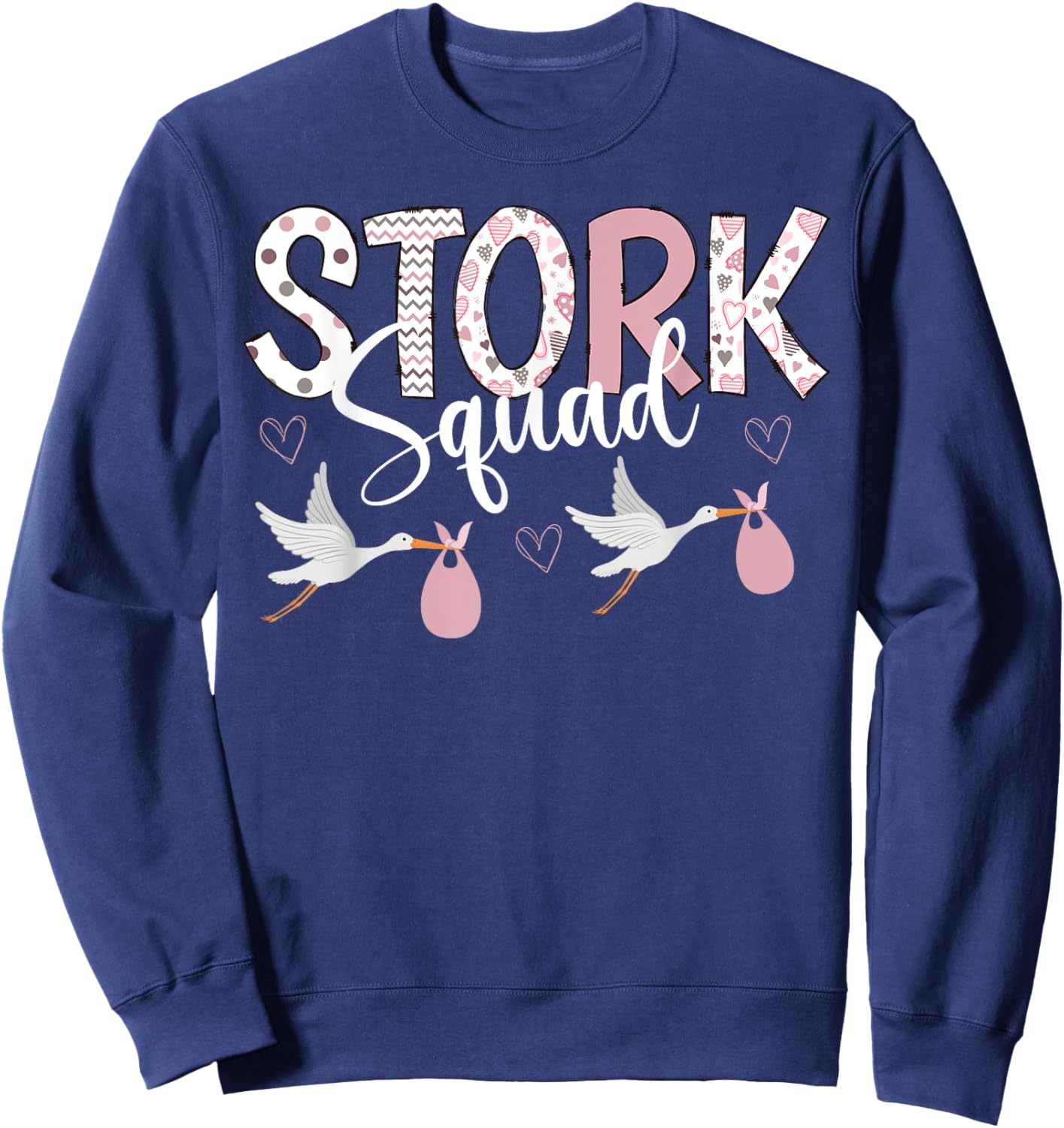 Valentines Stork Squad L&D Mother Baby Unit NICU Nurse Squad Sweatshirt - Sweatshirt | Navy