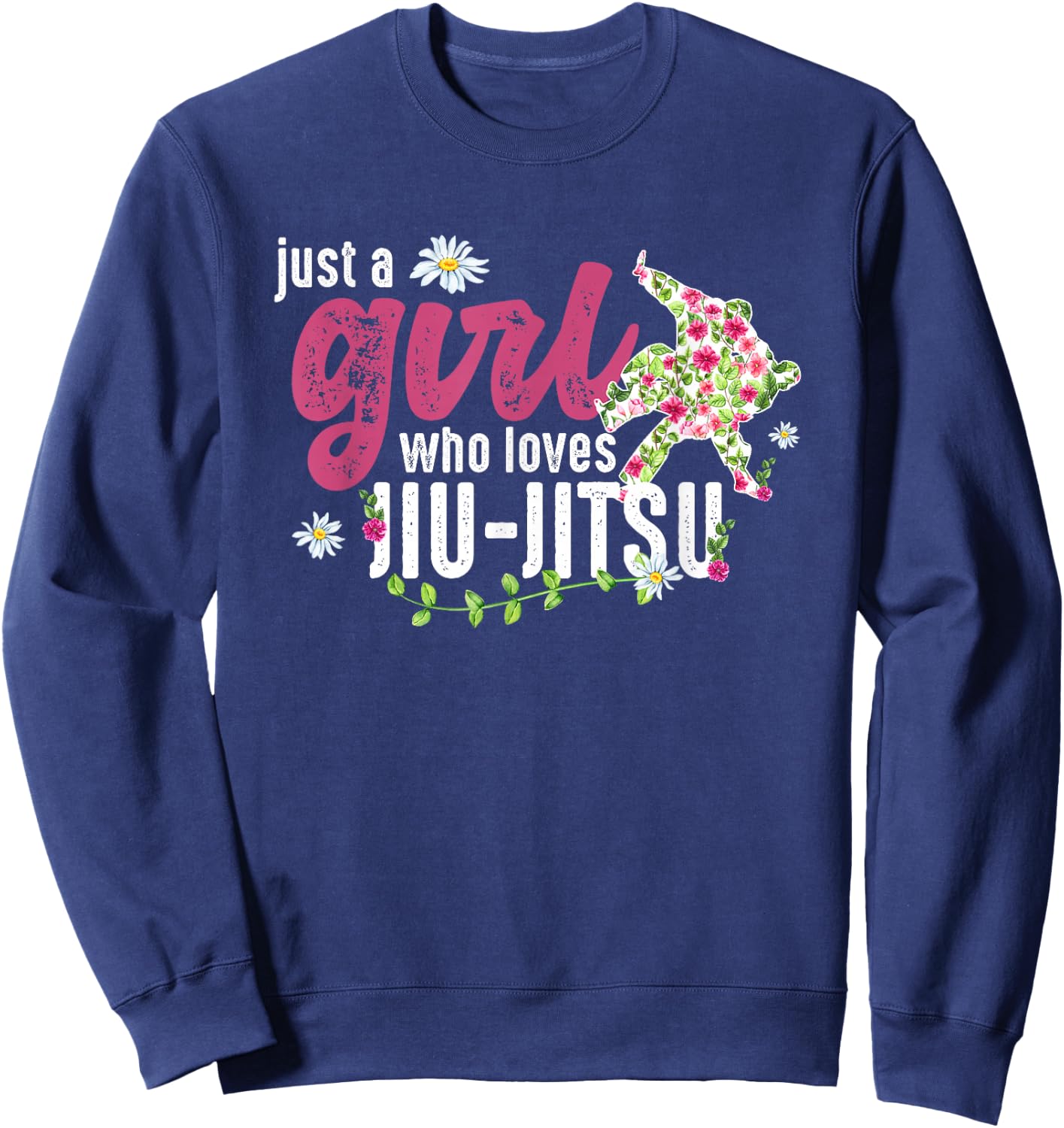 Just A Girl Who Loves Jiu-Jitsu - Jiu-Jitsu Fighter Sweatshirt - Sweatshirt | Navy