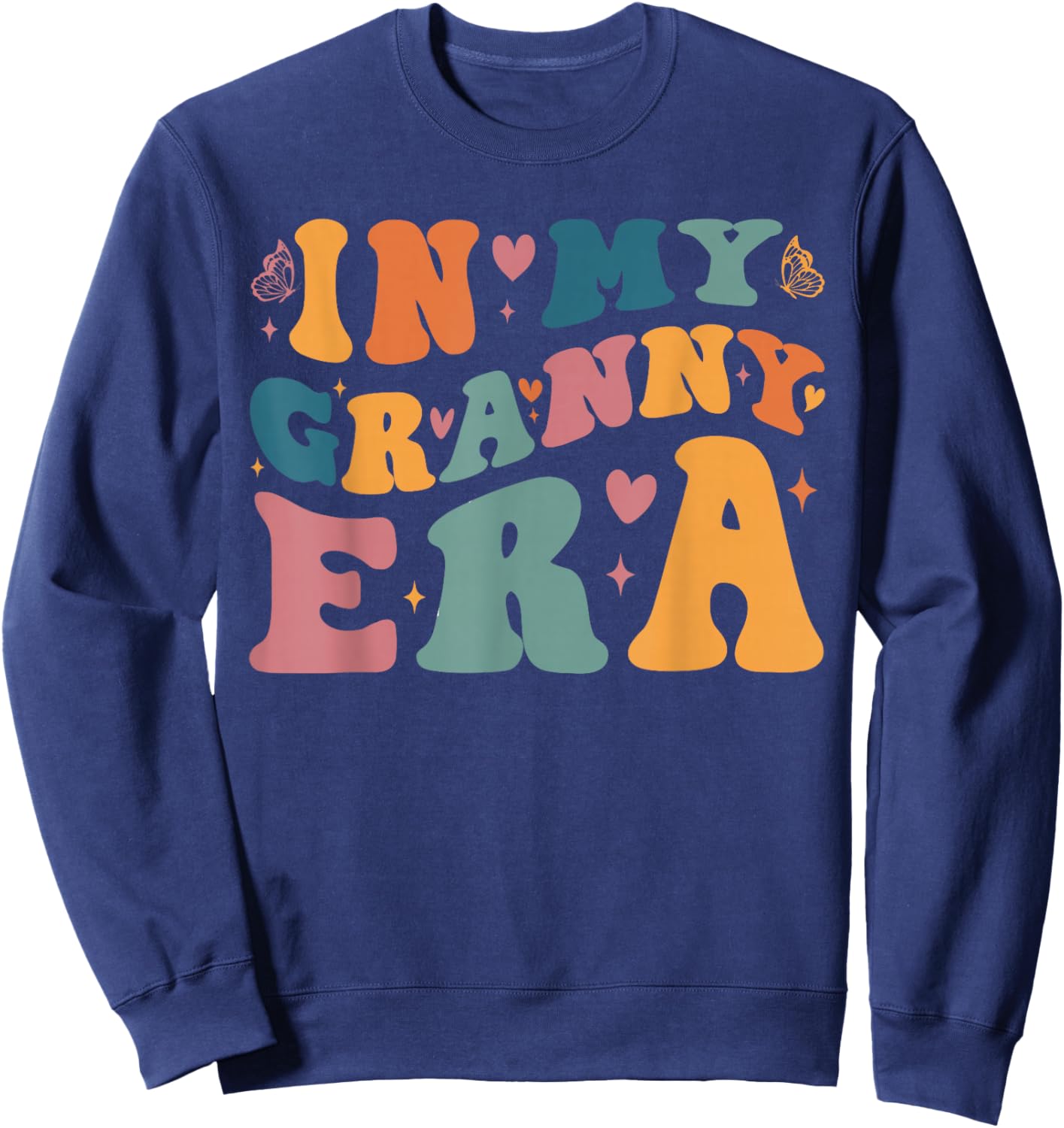 In My Granny Era Baby Announcement for Grandma Mother's Day Sweatshirt - Sweatshirt | Navy