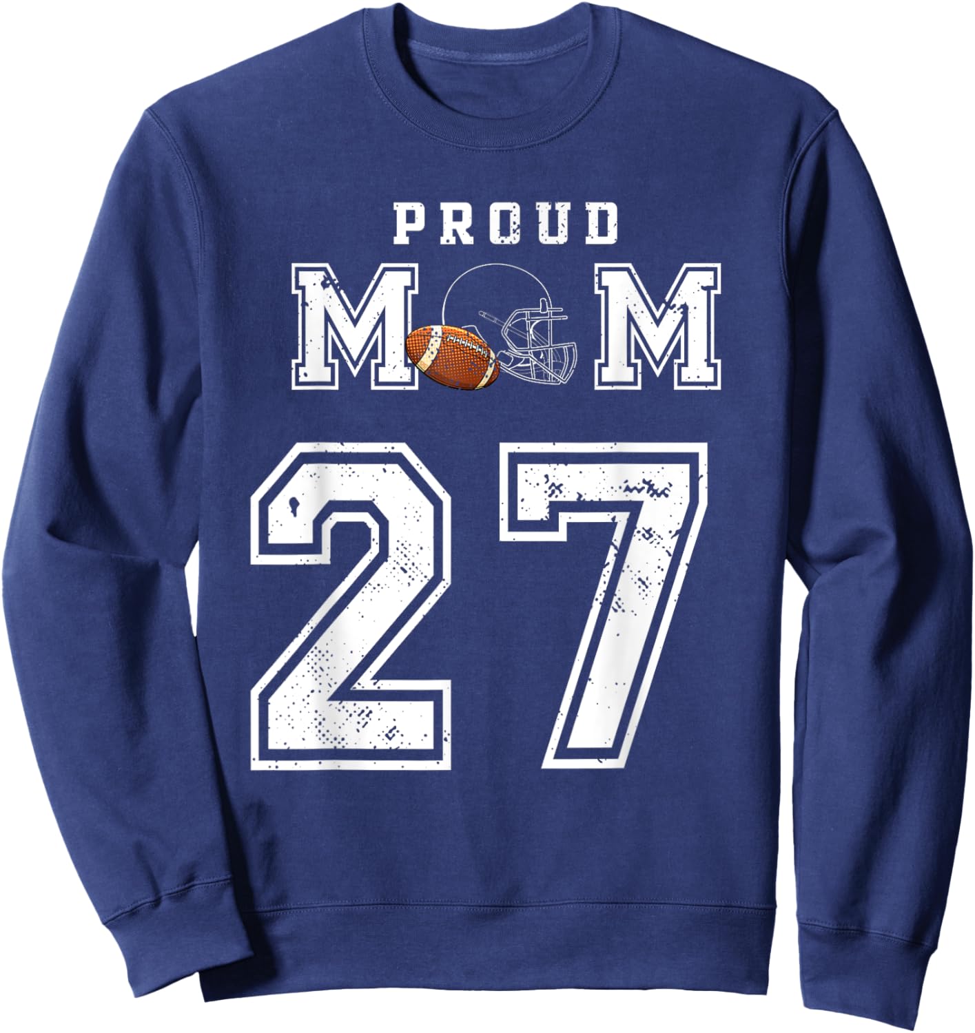 Custom Proud Football Mom Number 27 Personalized Sweatshirt - Sweatshirt | Navy