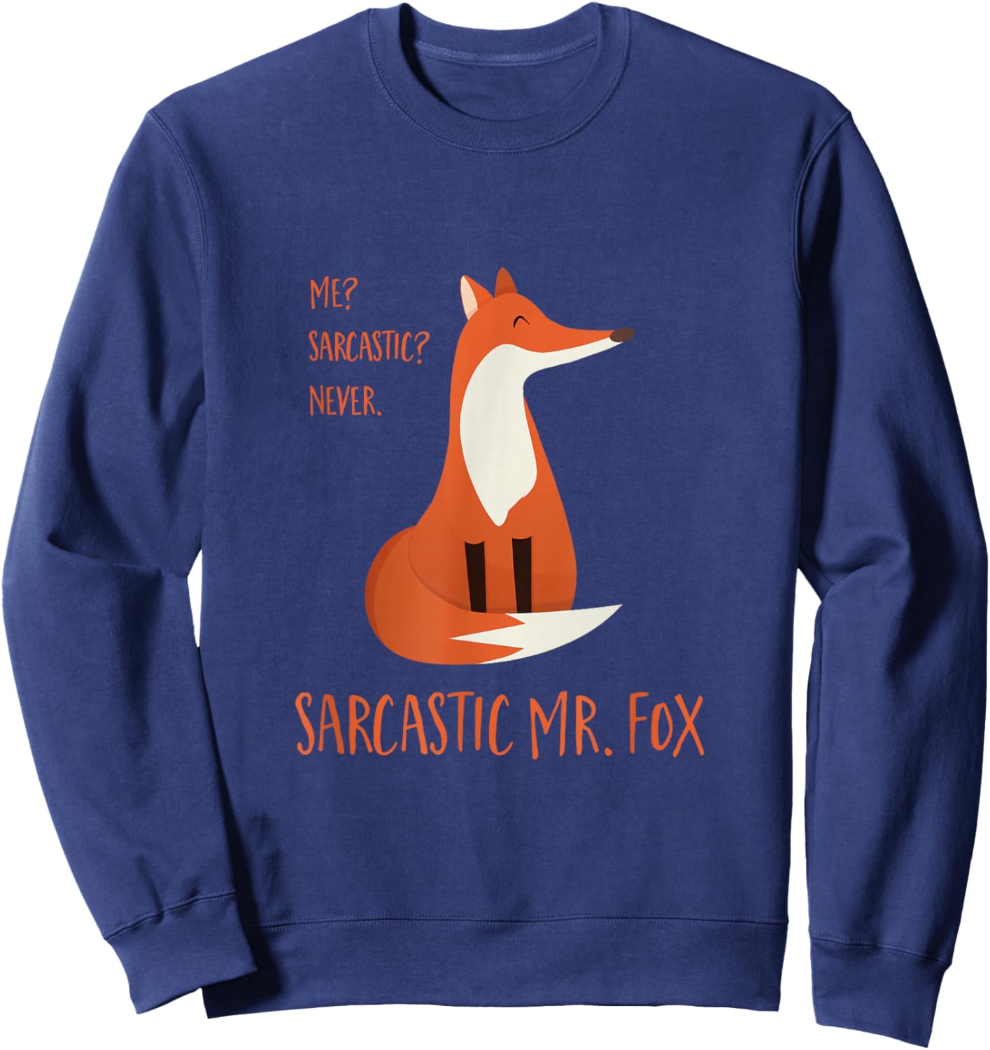 Sarcastic Mr. Fox Sweatshirt - Sweatshirt | Navy