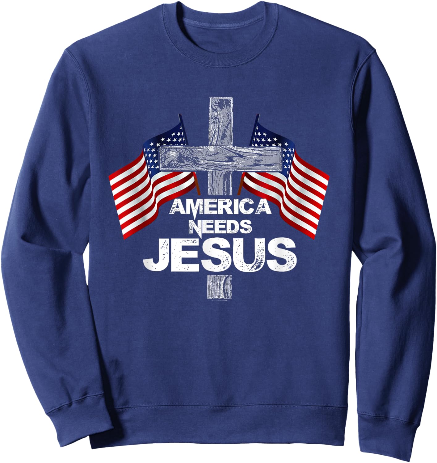 America Needs Jesus Gifts for Christmas Sweatshirt - Sweatshirt | Navy