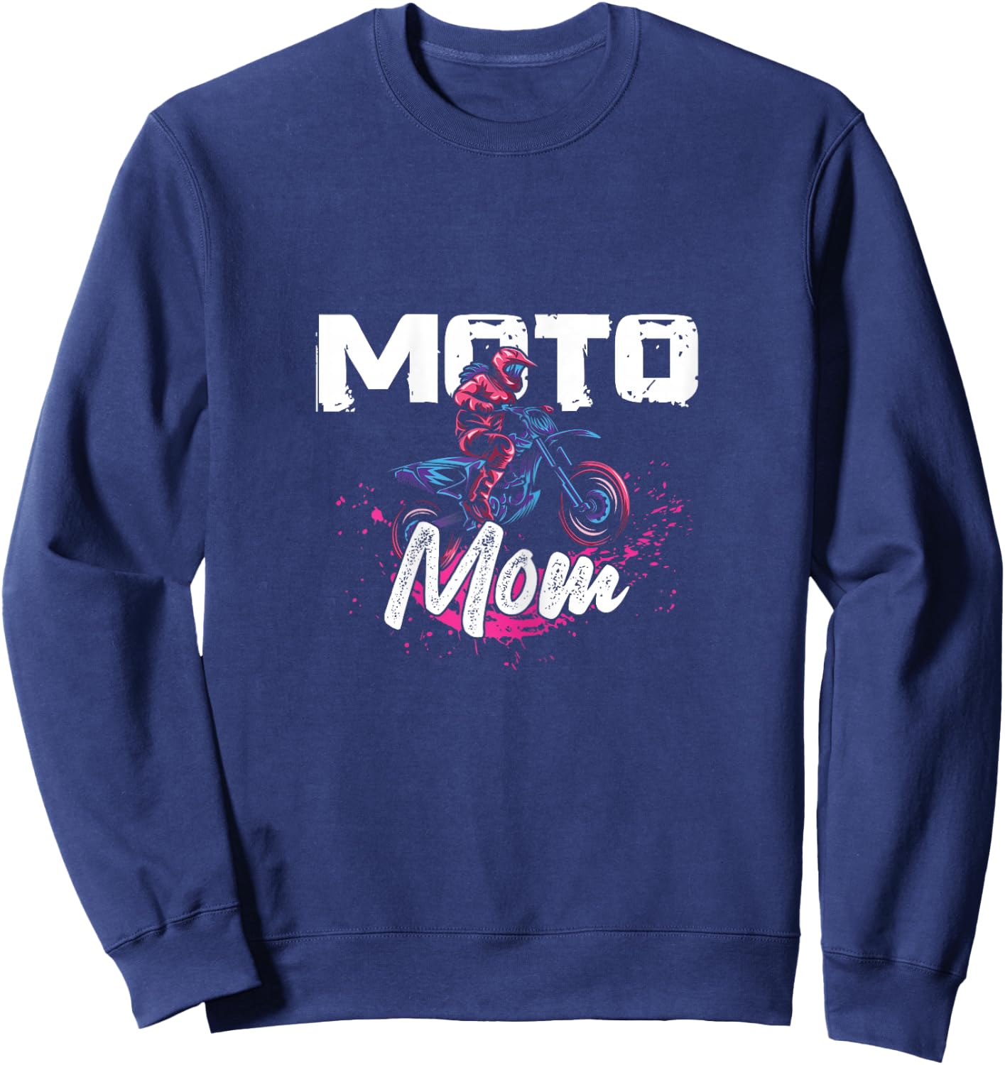 Moto Mom Extreme Sports Dirt Bike Rider Race Biker Offroad Sweatshirt - Sweatshirt | Navy
