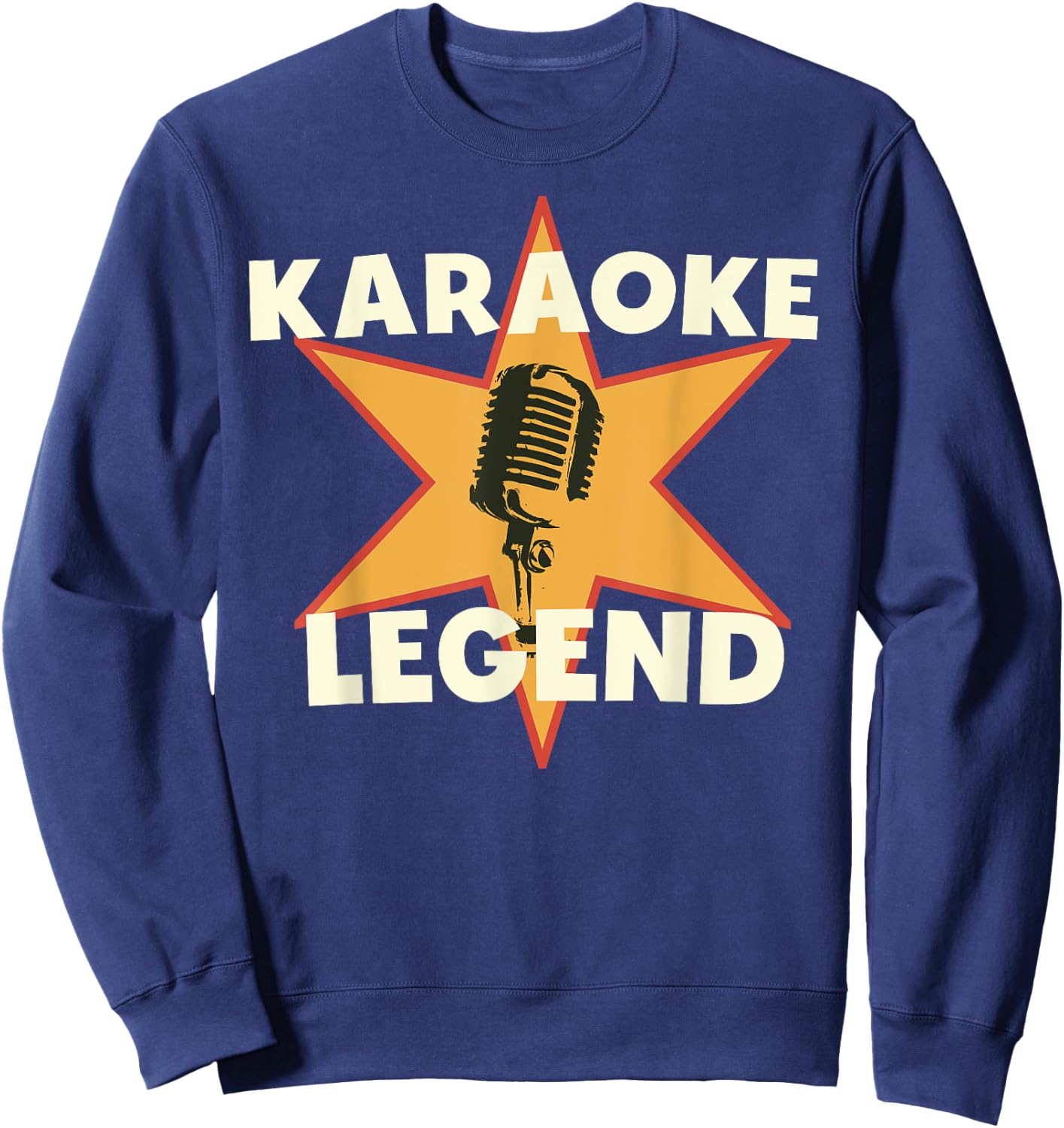 Karaoke Legend - Acapella Singer Funny Karaoke Sweatshirt - Sweatshirt | Navy