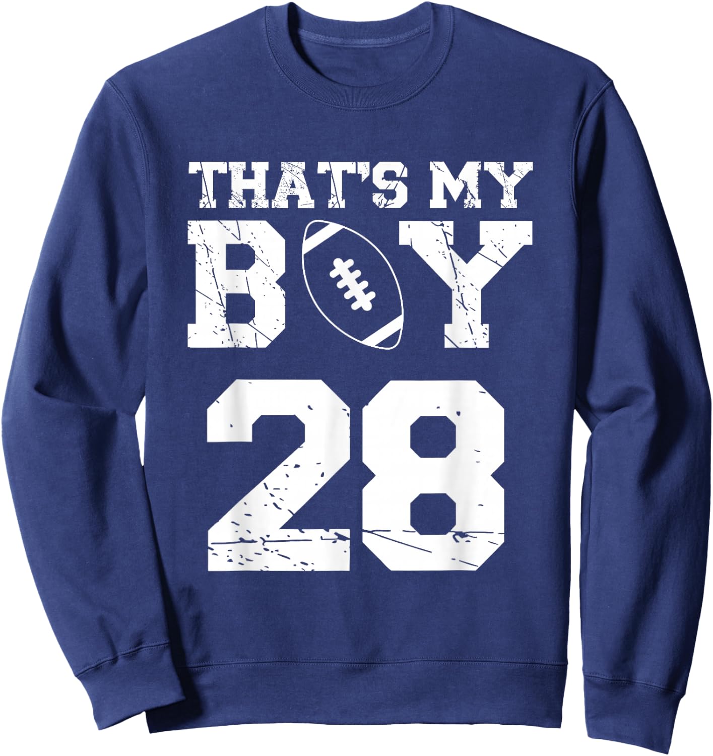 That's My Boy Football Number #28 Sweatshirt - Sweatshirt | Navy