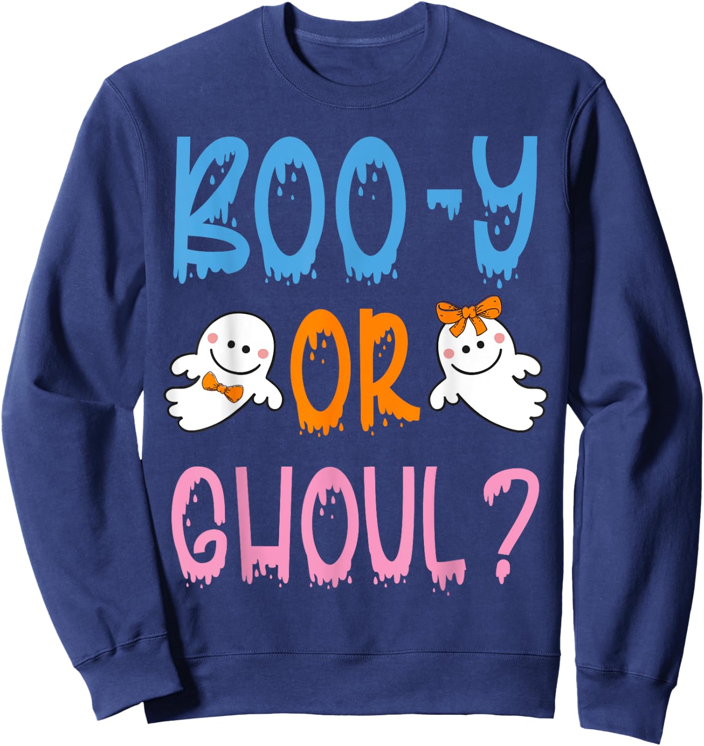Boo-y or Ghoul? - Halloween Gender Reveal Design Sweatshirt - Sweatshirt | Navy