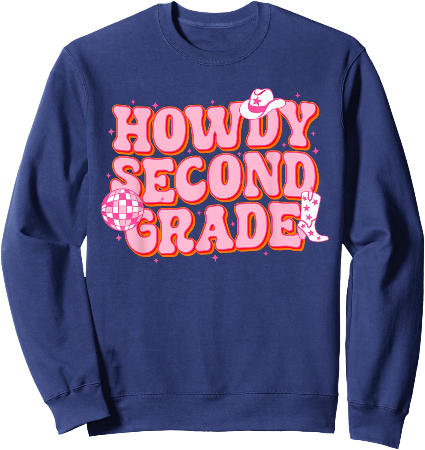 Howdy Second Grade Cowgirl Teacher 2nd Grade Back To School Sweatshirt - Sweatshirt | Navy