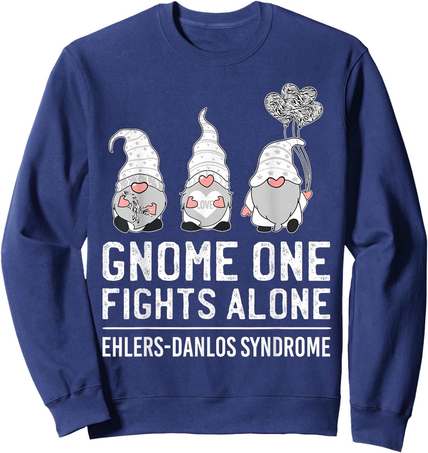 Gnome One Fights Alone Ehlers-Danlos Syndrome EDS Awareness Sweatshirt - Sweatshirt | Navy