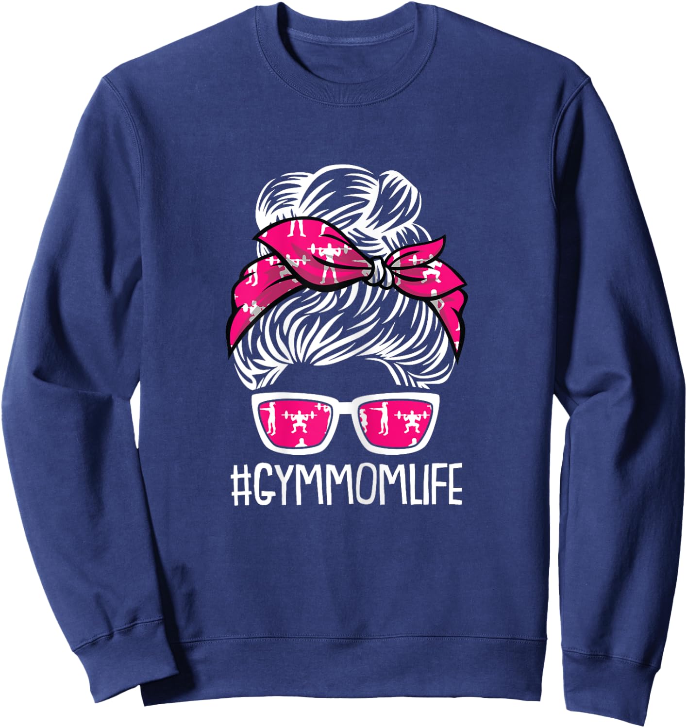 Gym Mom Life Mothers Day Fitness Workout Lover Mama Mommy Sweatshirt - Sweatshirt | Navy