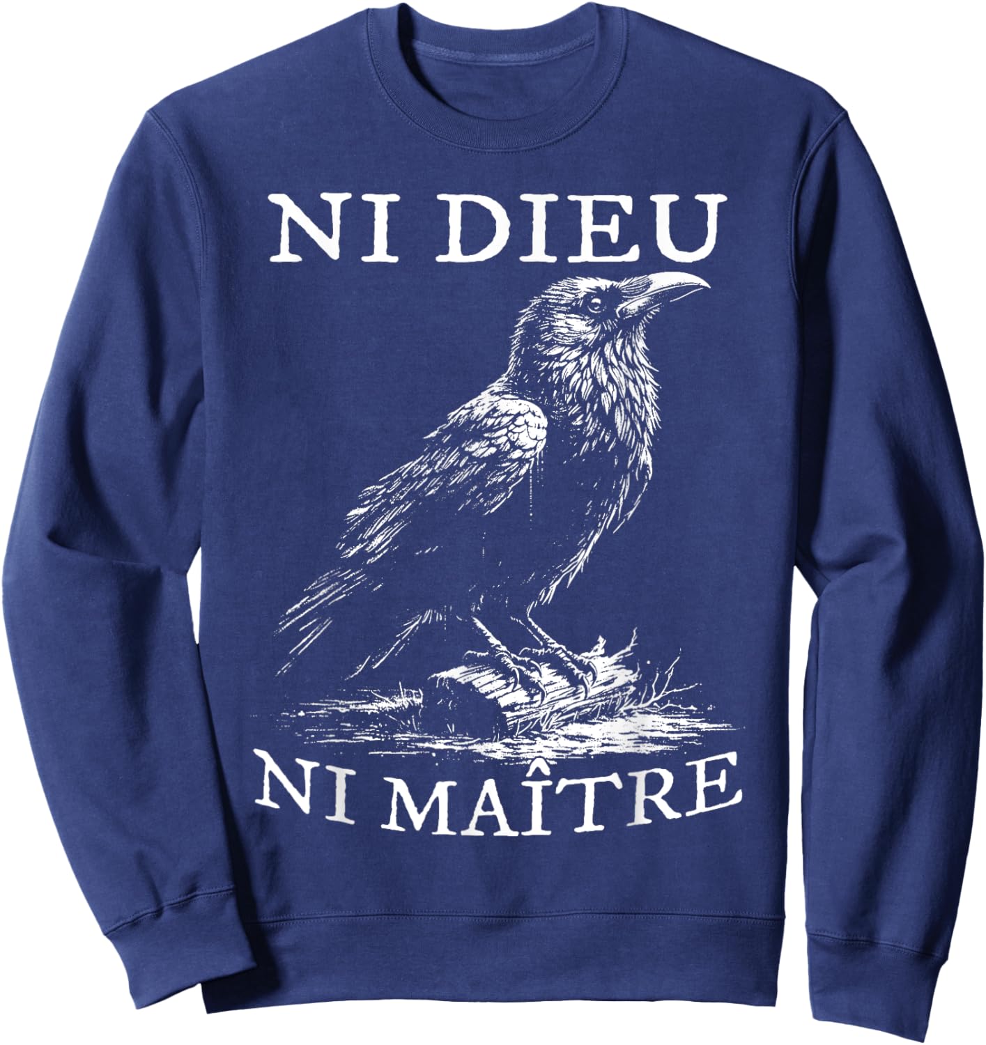No God No Masters, Ni Dieu Ni Maitre, Retro Crow Bird Sweatshirt - Sweatshirt | Navy