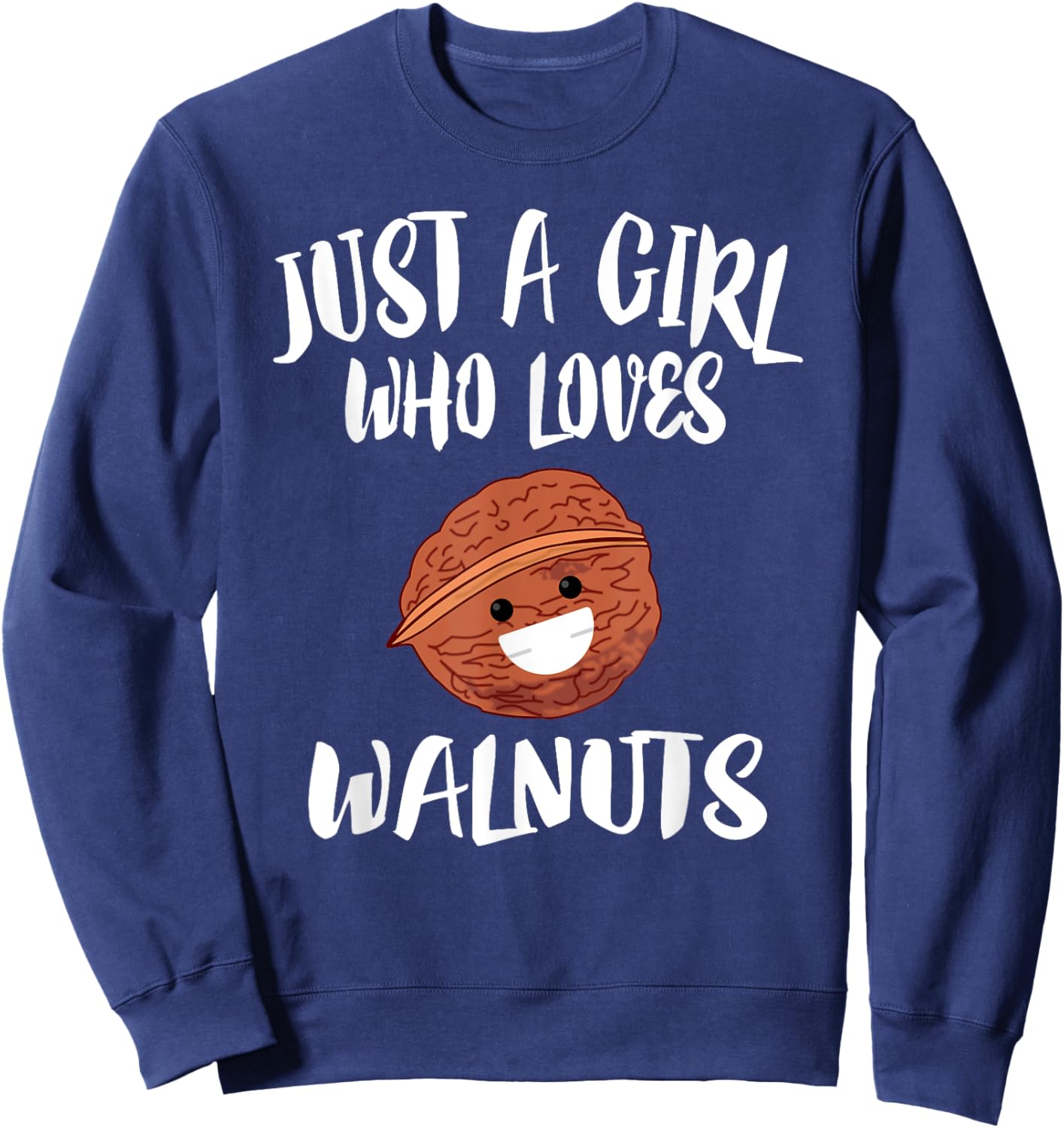 Just A Girl Who Loves Walnuts Sweatshirt - Sweatshirt | Navy
