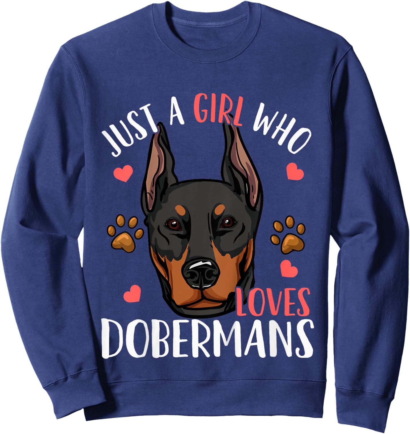 Kids Doberman Just A Girl Who Loves Dobermans Gift Sweatshirt - Sweatshirt | Navy