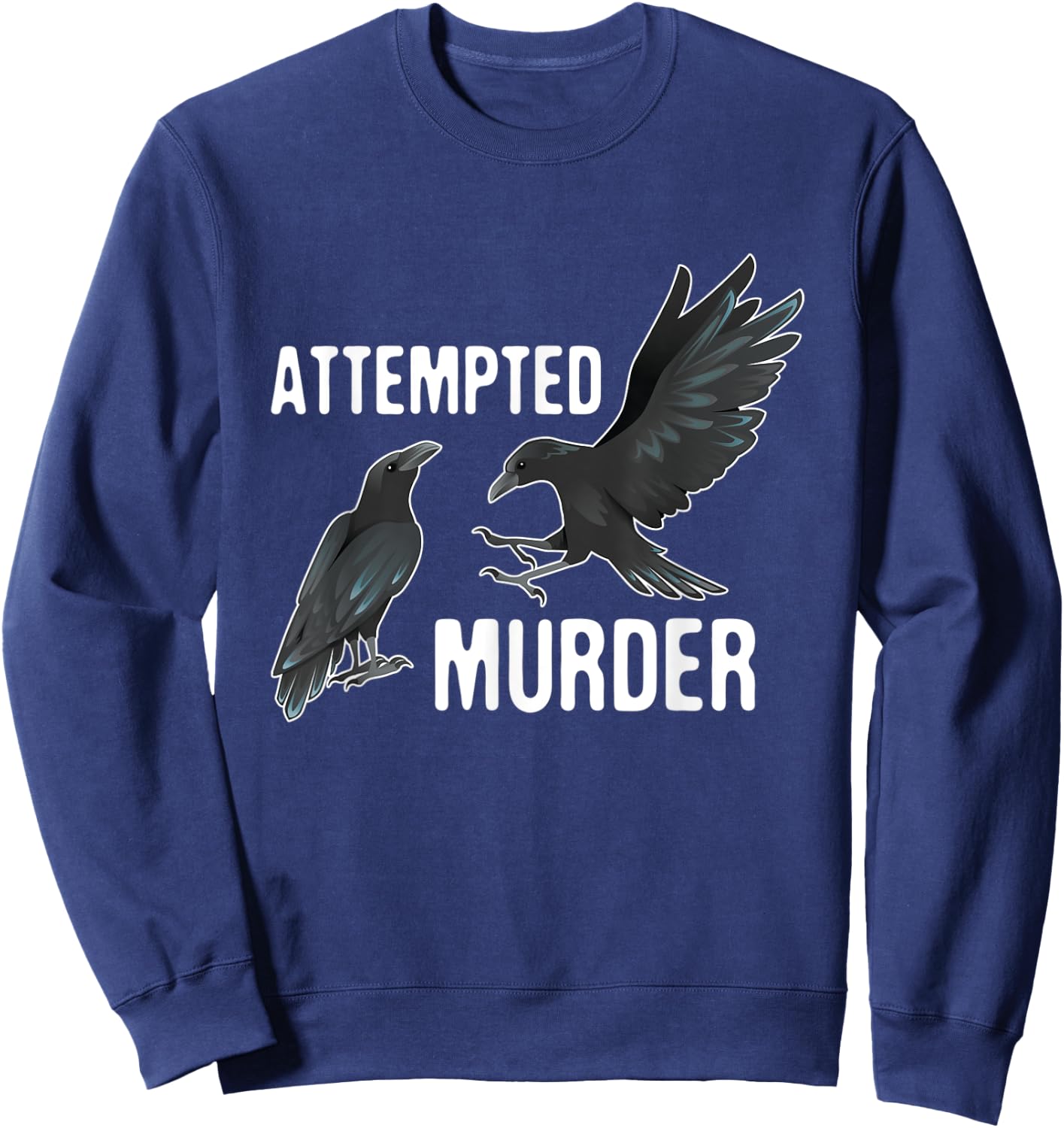 Vintage Attempted Murder Of Crows Bird Watcher Gift Sweatshirt - Sweatshirt | Navy