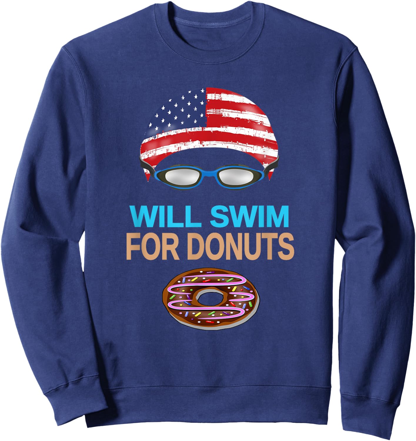 Swim Swimmer T shirt Funny Swimming Goggles Cap Donuts Sweatshirt - Sweatshirt | Navy