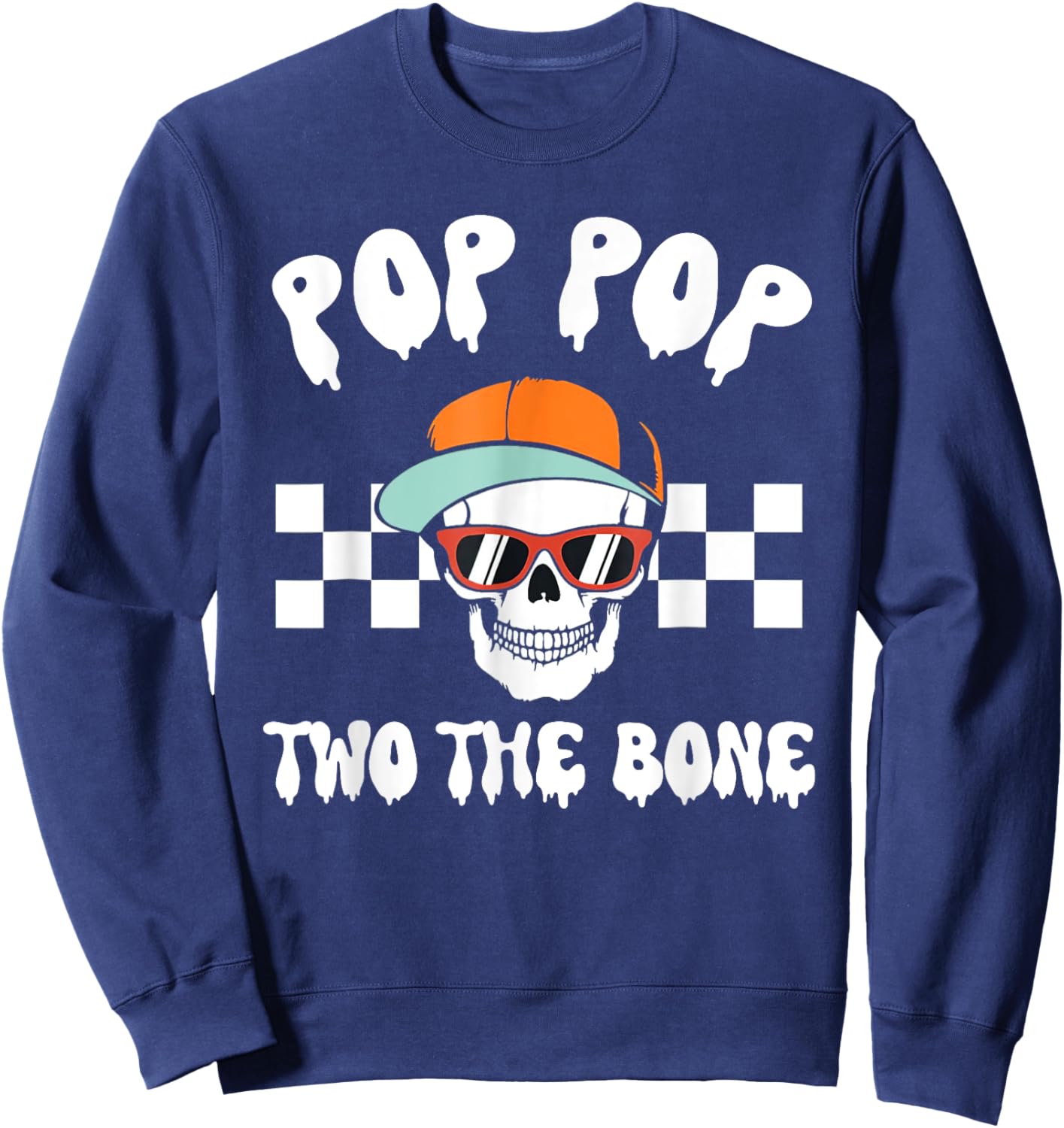 Pop Pop Two The Bone Skeleton Halloween 2nd Birthday Poppy Sweatshirt - Sweatshirt | Navy