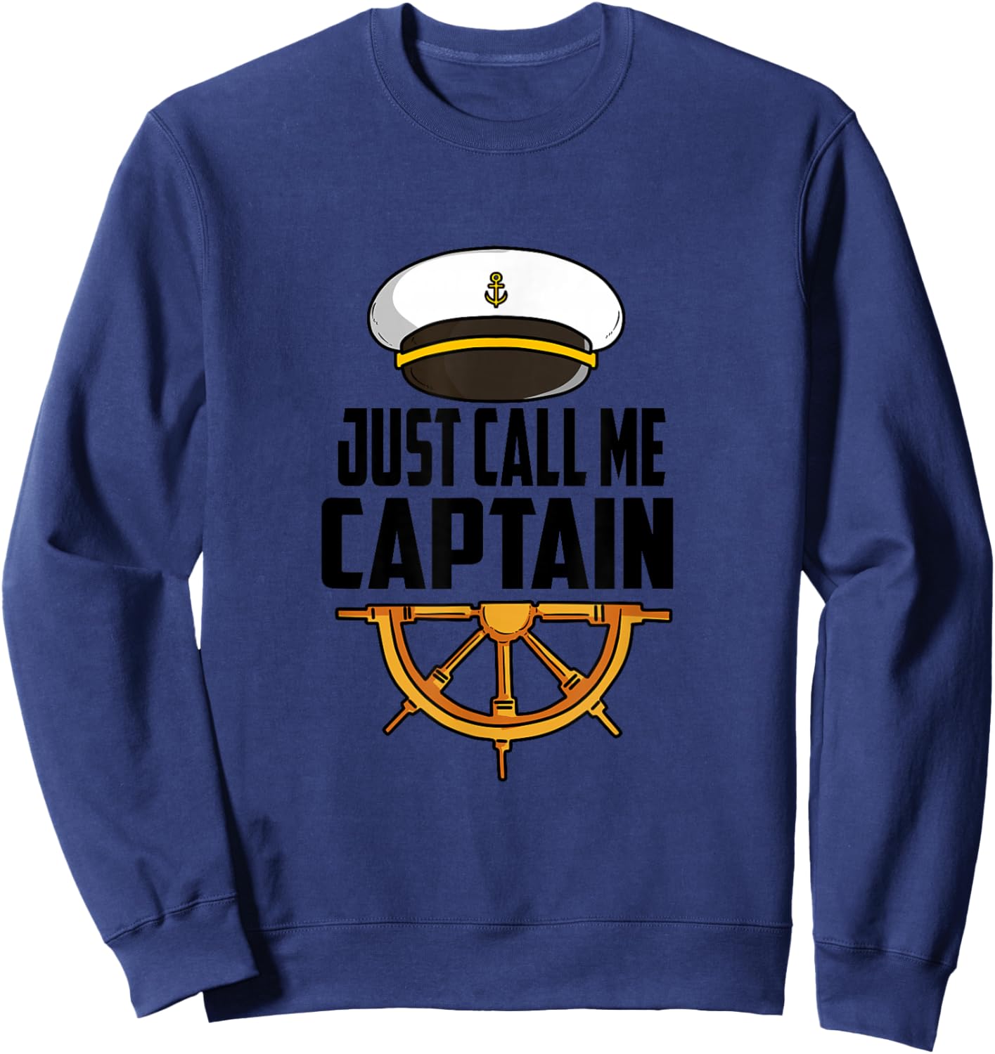 JUST CALL ME CAPTAIN - Seefahrer / Kapitäns Sweatshirt - Sweatshirt | Navy