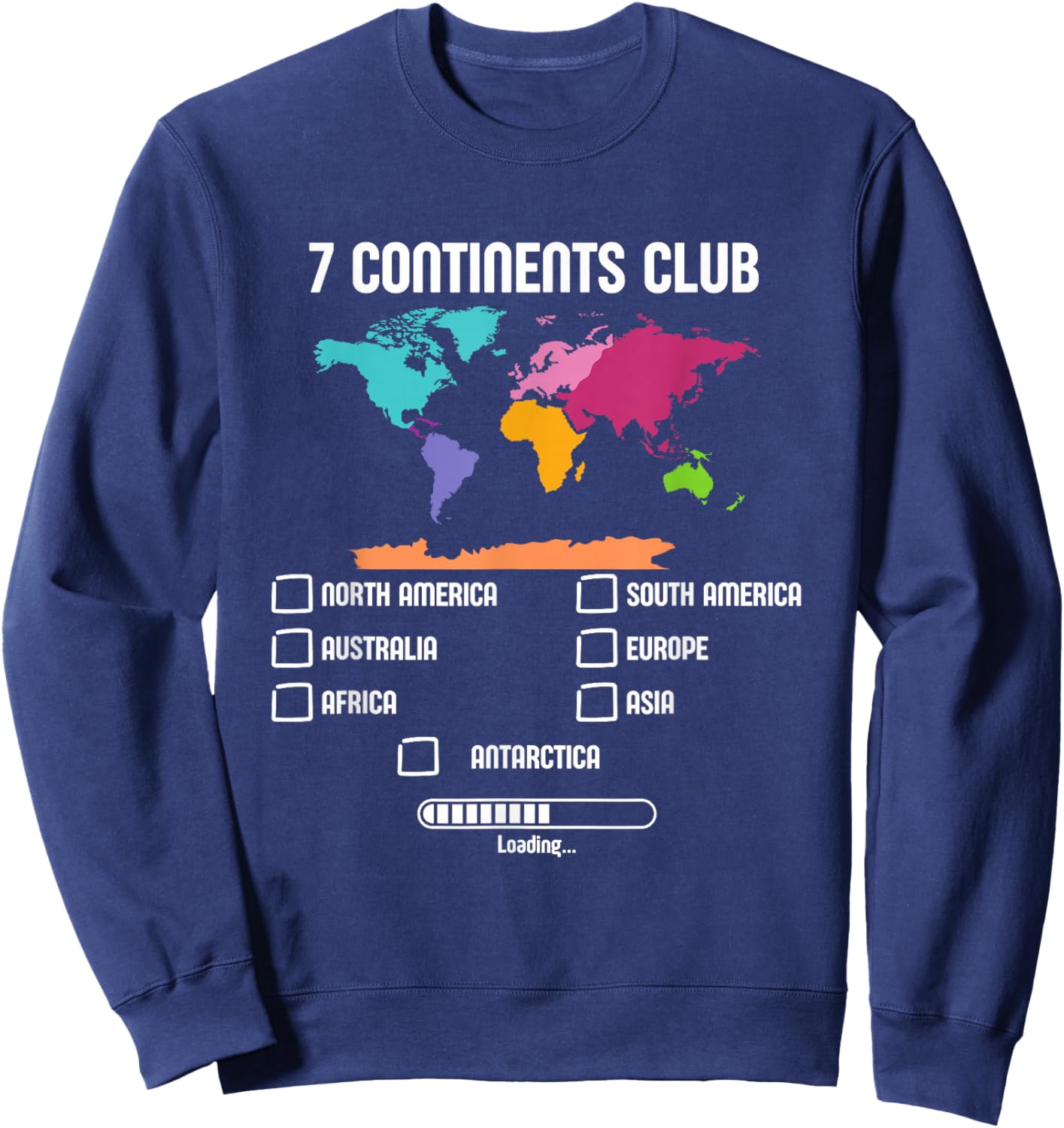 World Traveler Seven Continents 7 Continents Club Loading Sweatshirt - Sweatshirt | Navy