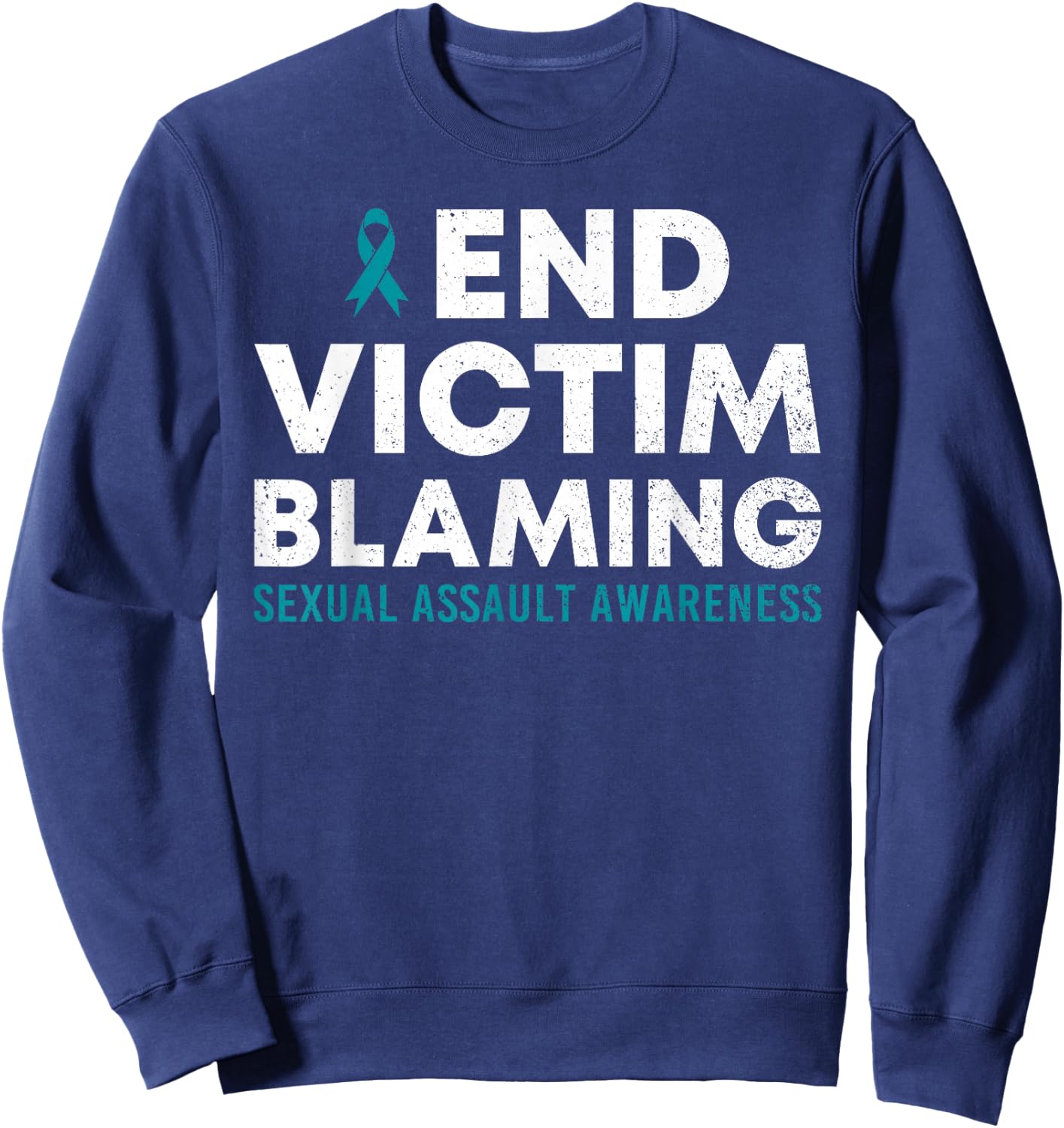 End Victim Blaming Sexual Assault Awareness Month Ribbon Sweatshirt - Sweatshirt | Navy