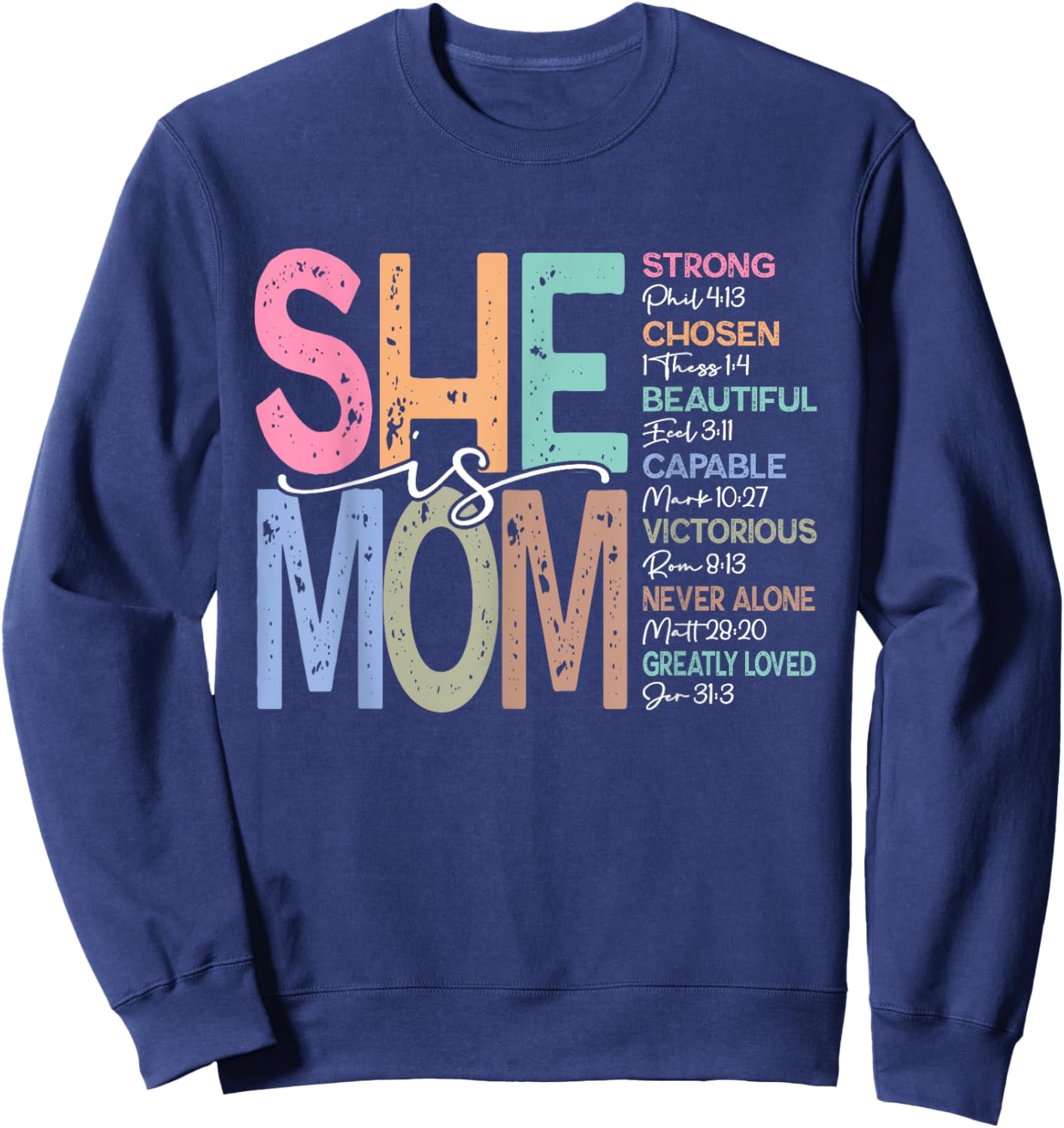 She is Mom Christian Mom Bible Verse Mother's Day Women Sweatshirt - Sweatshirt | Navy