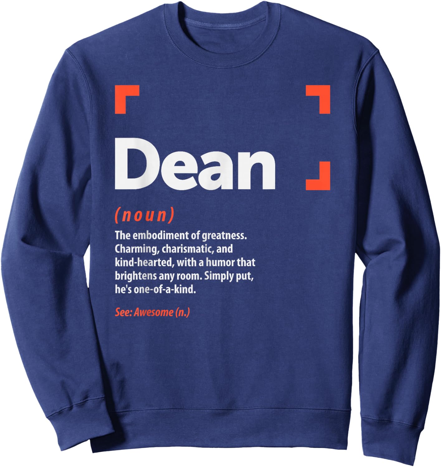 Dean Definition Personalized Name Dean Sweatshirt - Sweatshirt | Navy