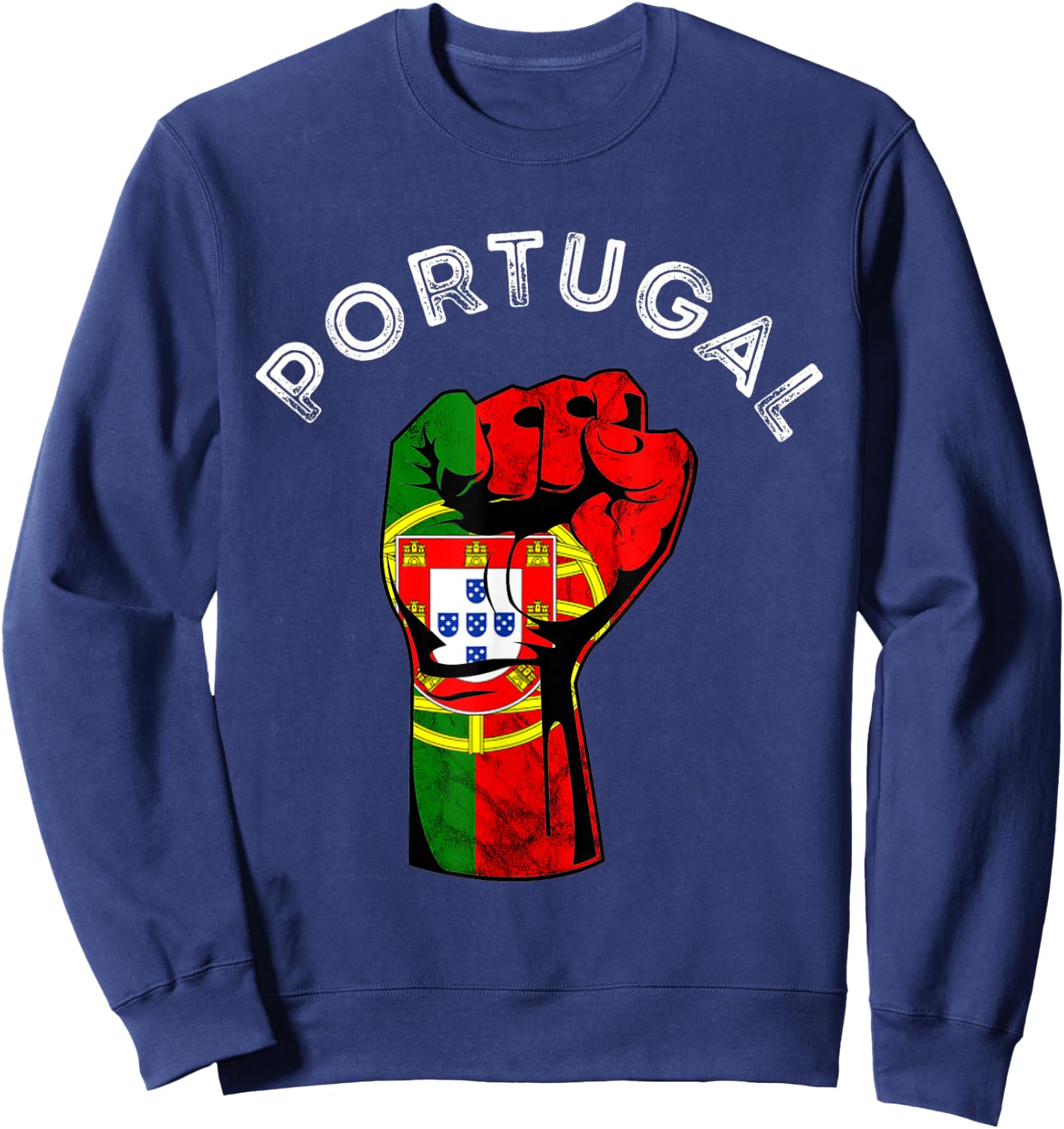 Portugal Hand Fist Power Portuguese Pride Portuguese Flag Sweatshirt - Sweatshirt | Navy