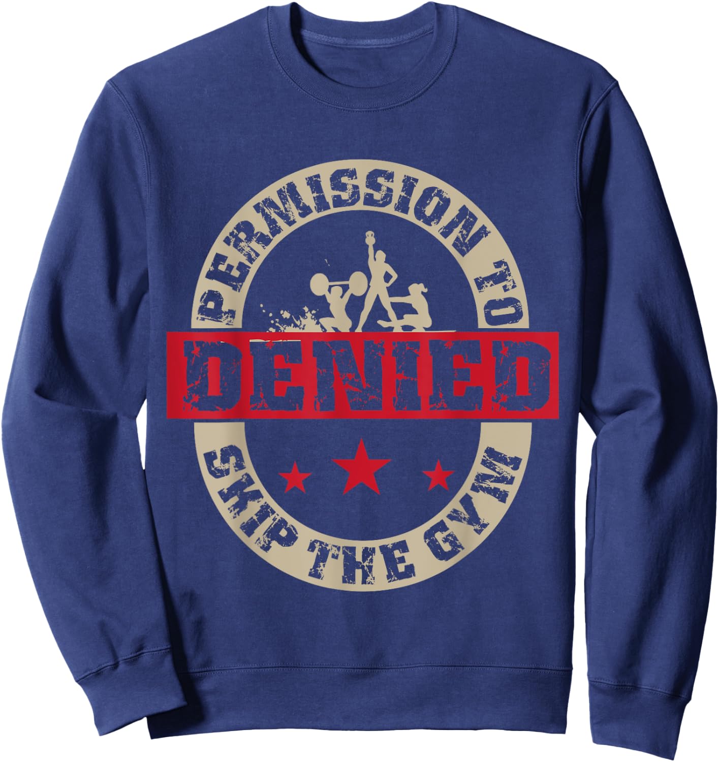 Fitness - Permission To Skip The Gym Denied Sweatshirt - Sweatshirt | Navy