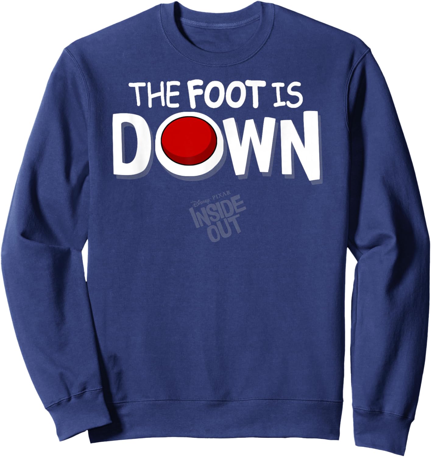 Disney Pixar Inside Out The Foot Is Down Text Logo Sweatshirt - Sweatshirt | Navy