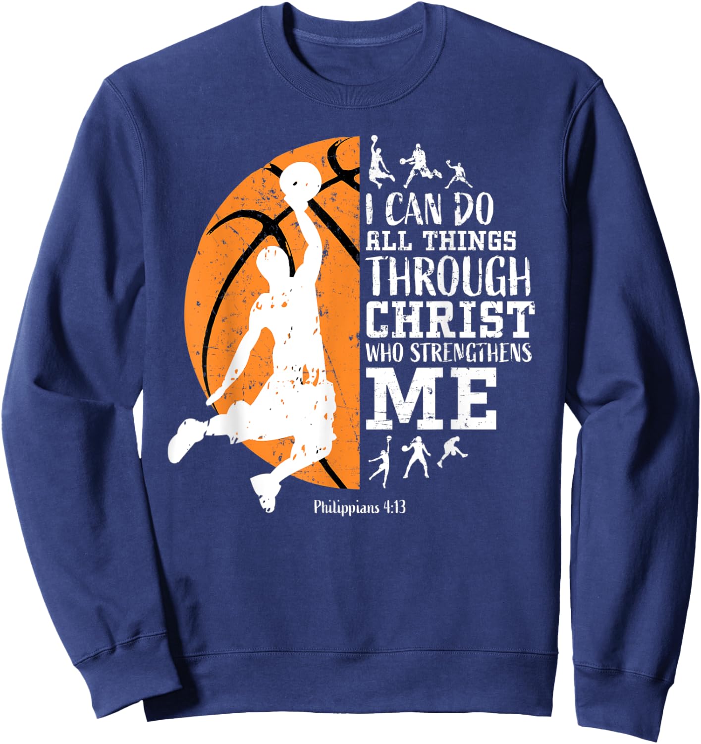 Basketball Shirts Men Boys Philippians 4:13 Gifts Kids Sweatshirt - Sweatshirt | Navy