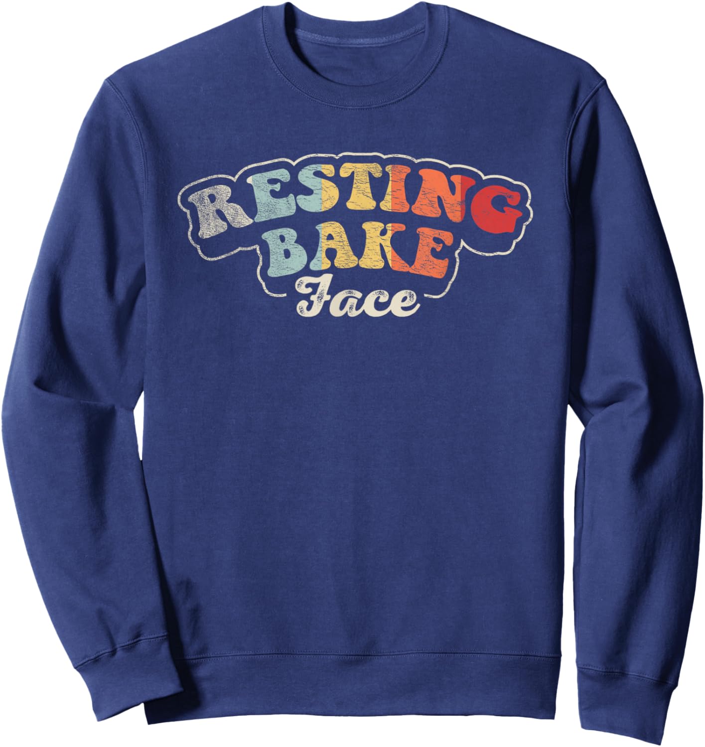 Retro Vintage Resting Bake Face Baking Cookie Funny Baker Sweatshirt - Sweatshirt | Navy
