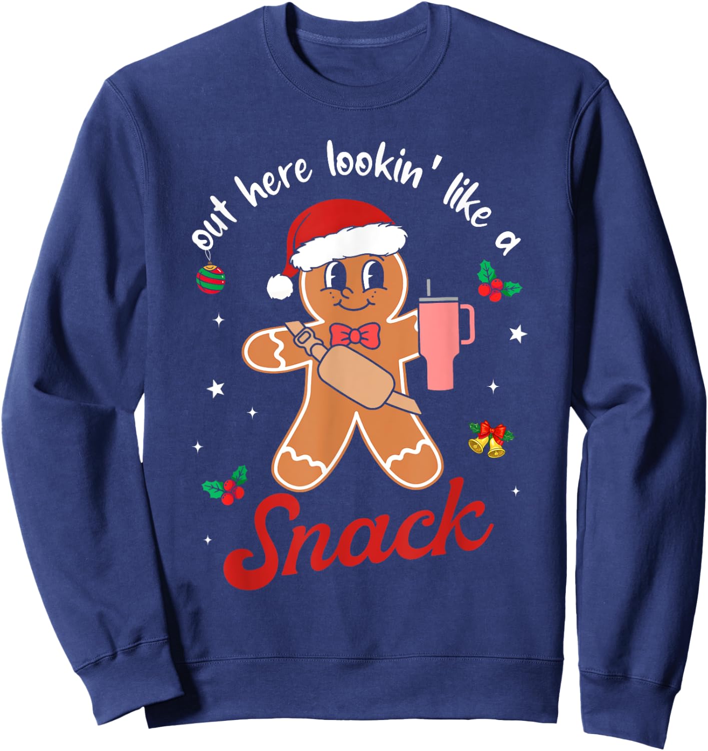 Out Here Looking Like A Snack Gingerbread BouJee Christmas Sweatshirt - Sweatshirt | Navy