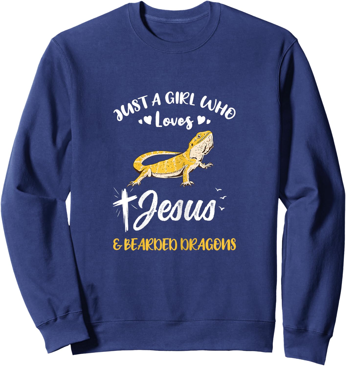 Just A Girl Who Loves Jesus And Bearded Dragons Sweatshirt - Sweatshirt | Navy