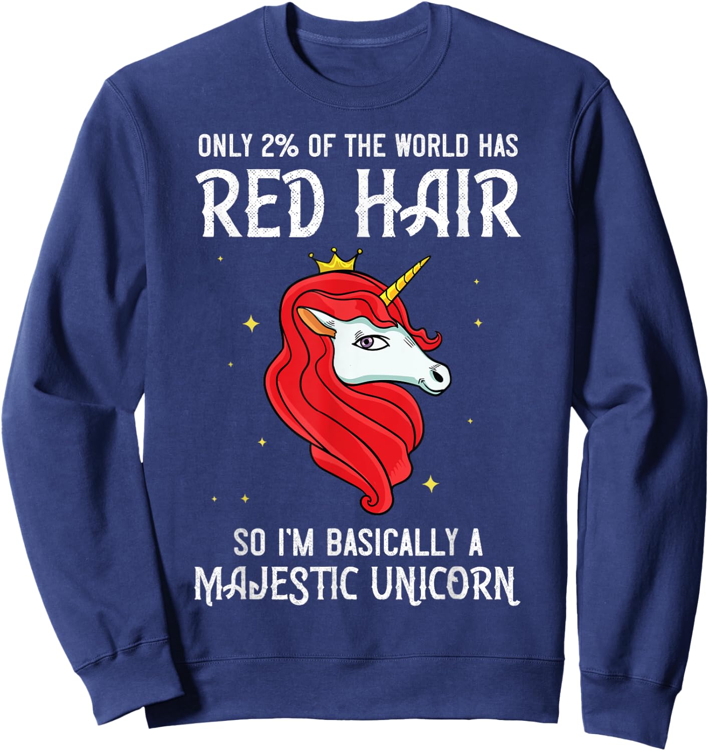 Red Hair Unicorn Redhead Funny Red Headed Sweatshirt - Sweatshirt | Navy