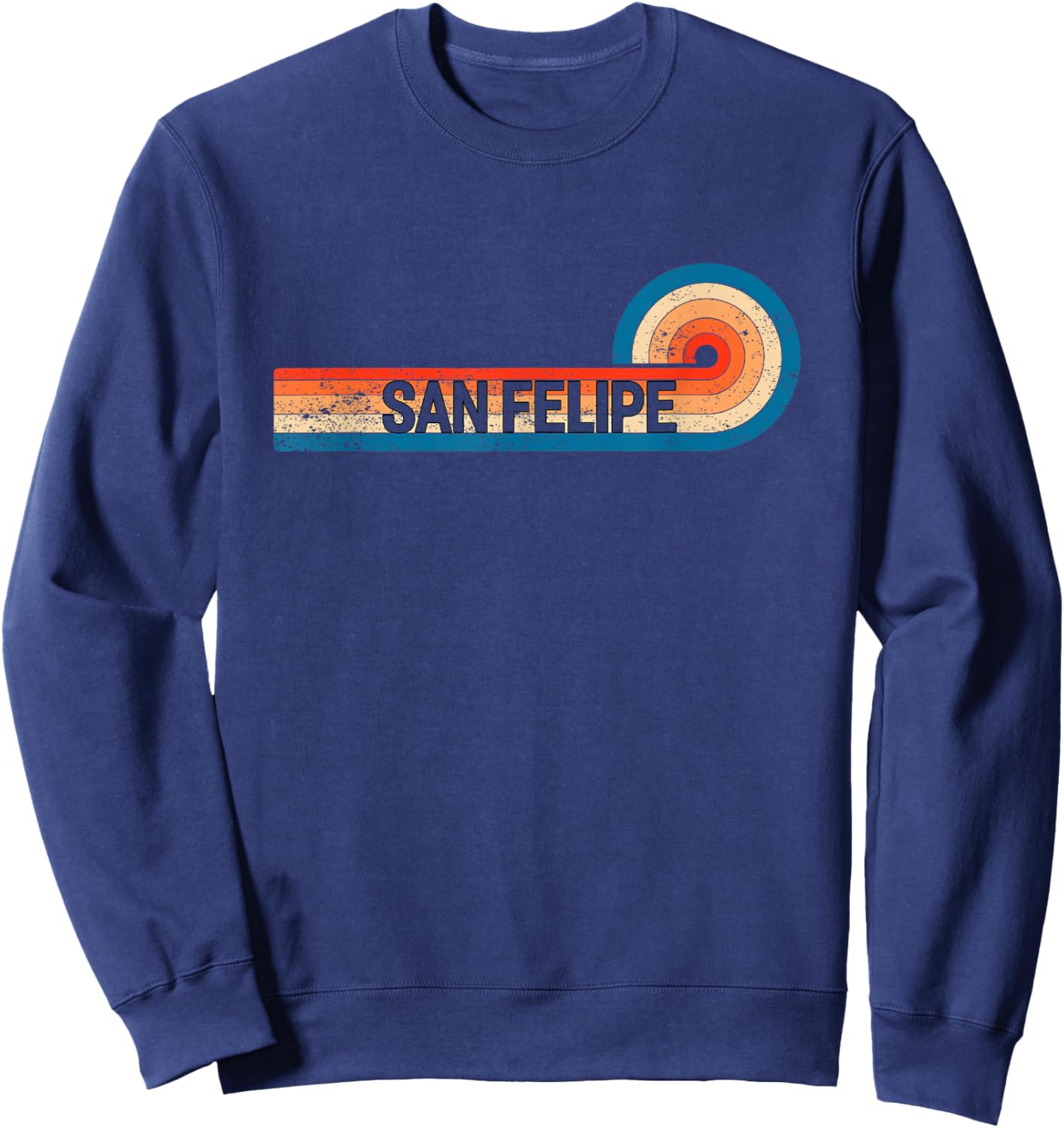 Retro SAN FELIPE Shirt Vintage City SAN FELIPE Sweatshirt - Sweatshirt | Navy