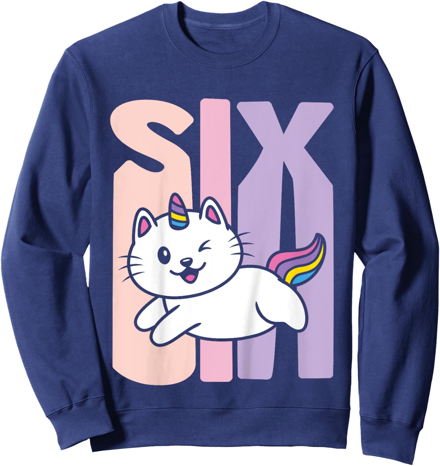 Kids 6 Year Old Cute Caticorn Cat Unicorn Birthday Girl B-day Sweatshirt - Sweatshirt | Navy