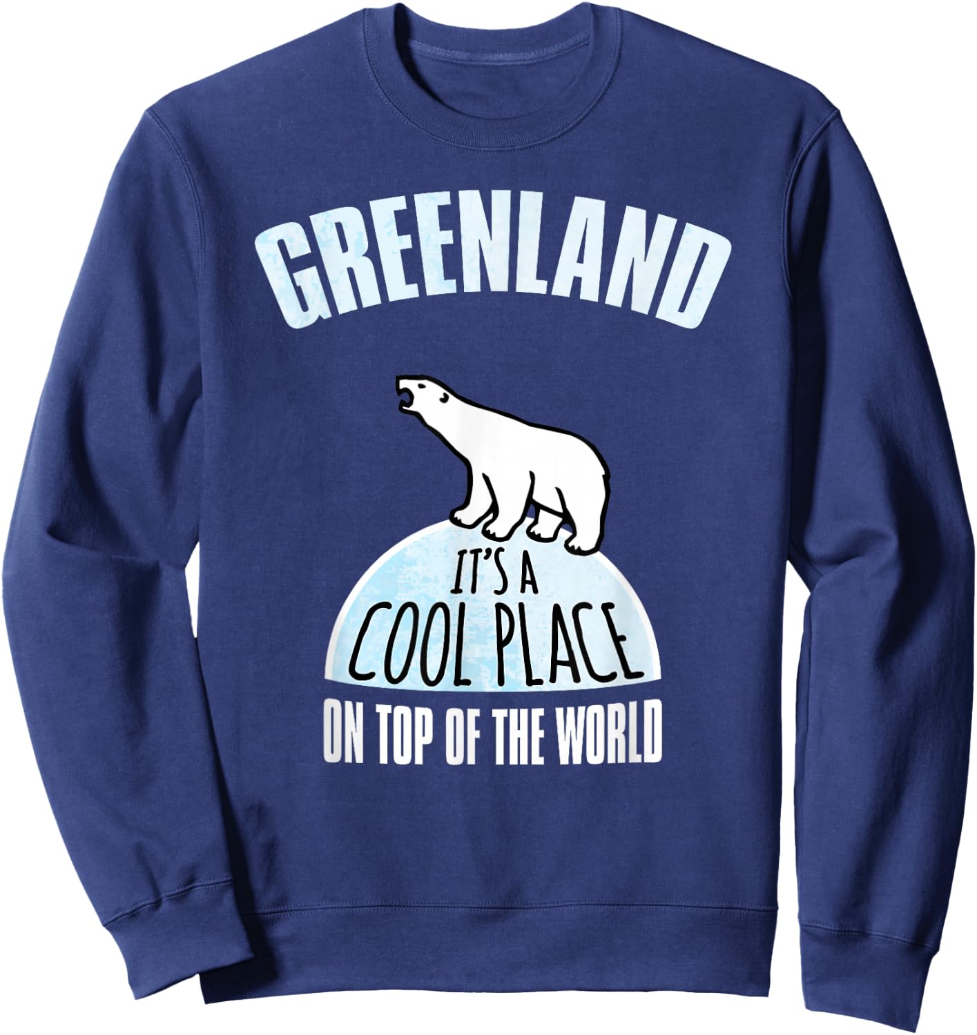 Greenland A Cool Place Sweatshirt - Sweatshirt | Navy