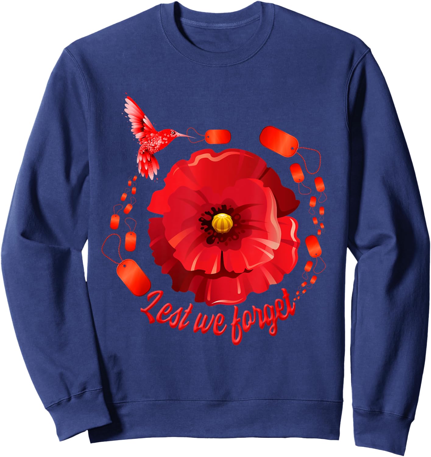 Veterans Day Lest We Forget Red Poppy Flower USA Memorial Sweatshirt - Sweatshirt | Navy